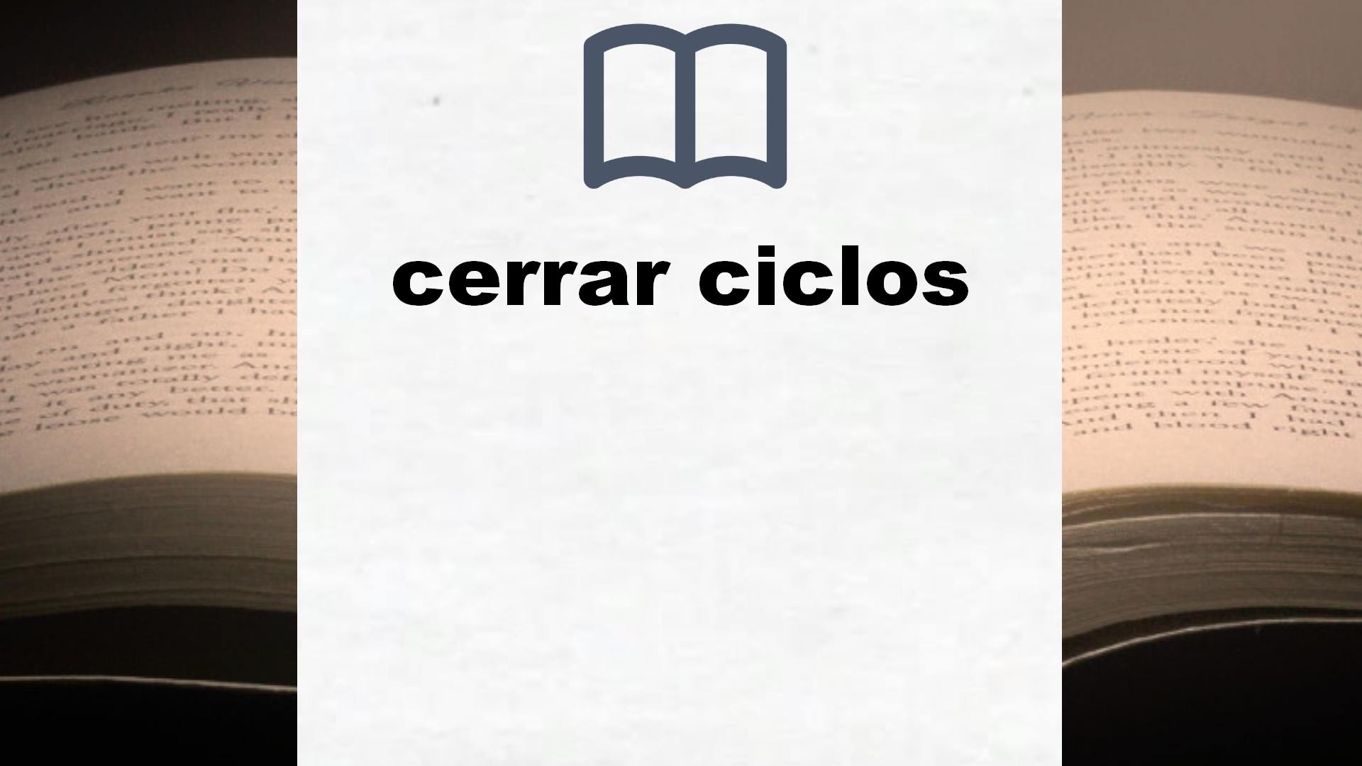 ▷ Mejores libros sobre cerrar ciclos - Clasificación de libros