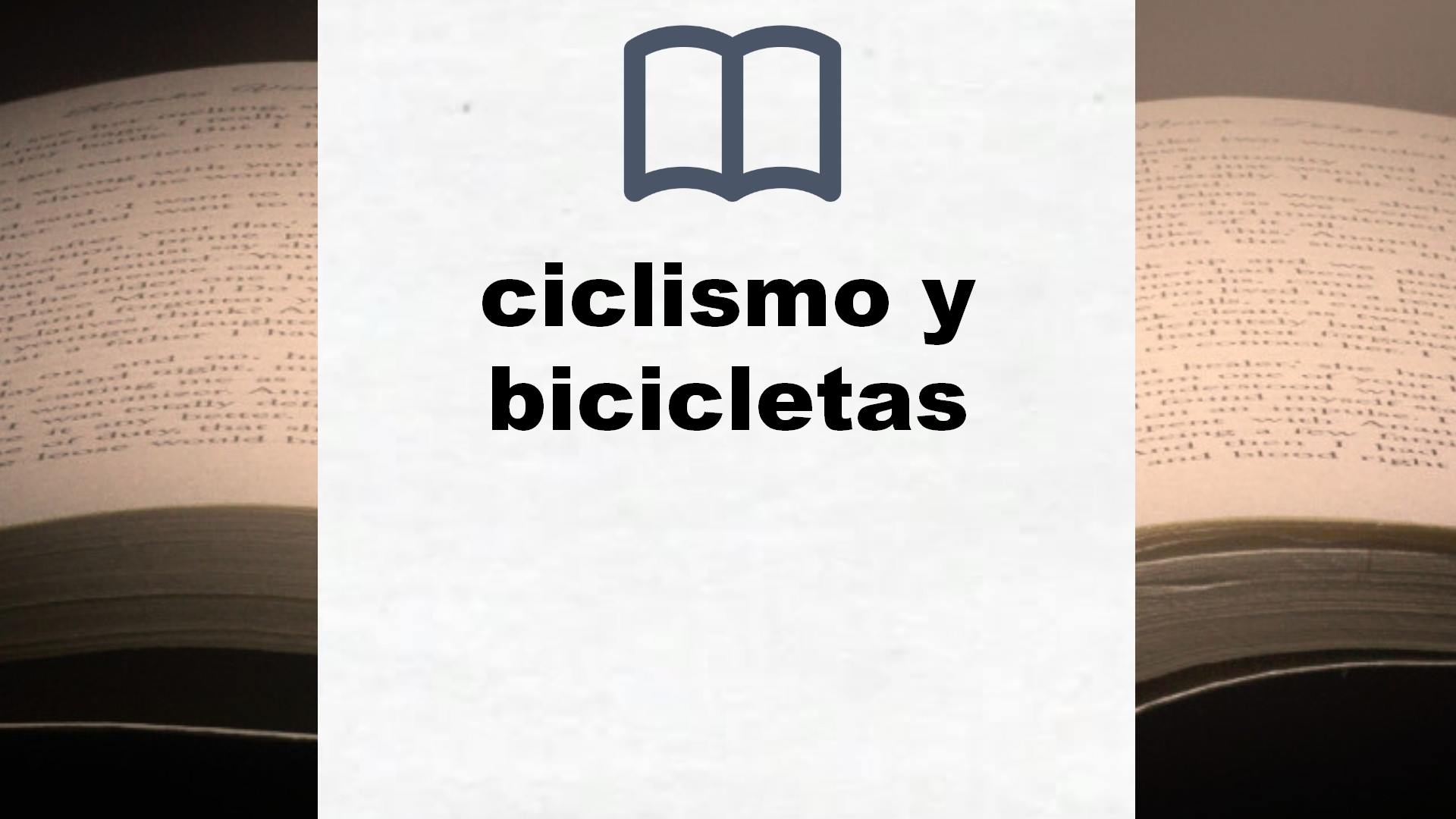 Libros sobre ciclismo y bicicletas