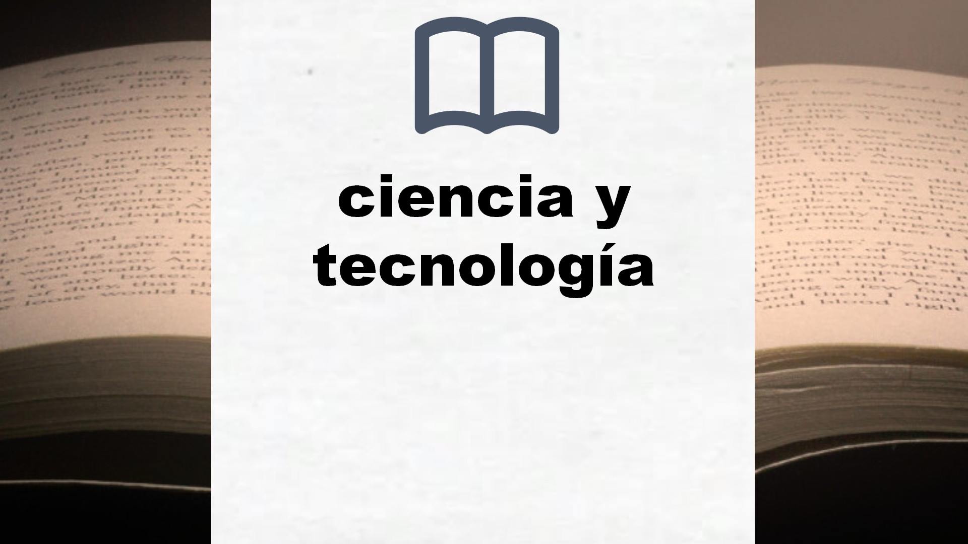 Libros sobre ciencia y tecnología