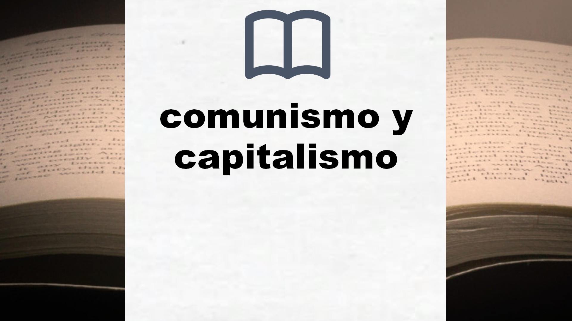 Libros sobre comunismo y capitalismo