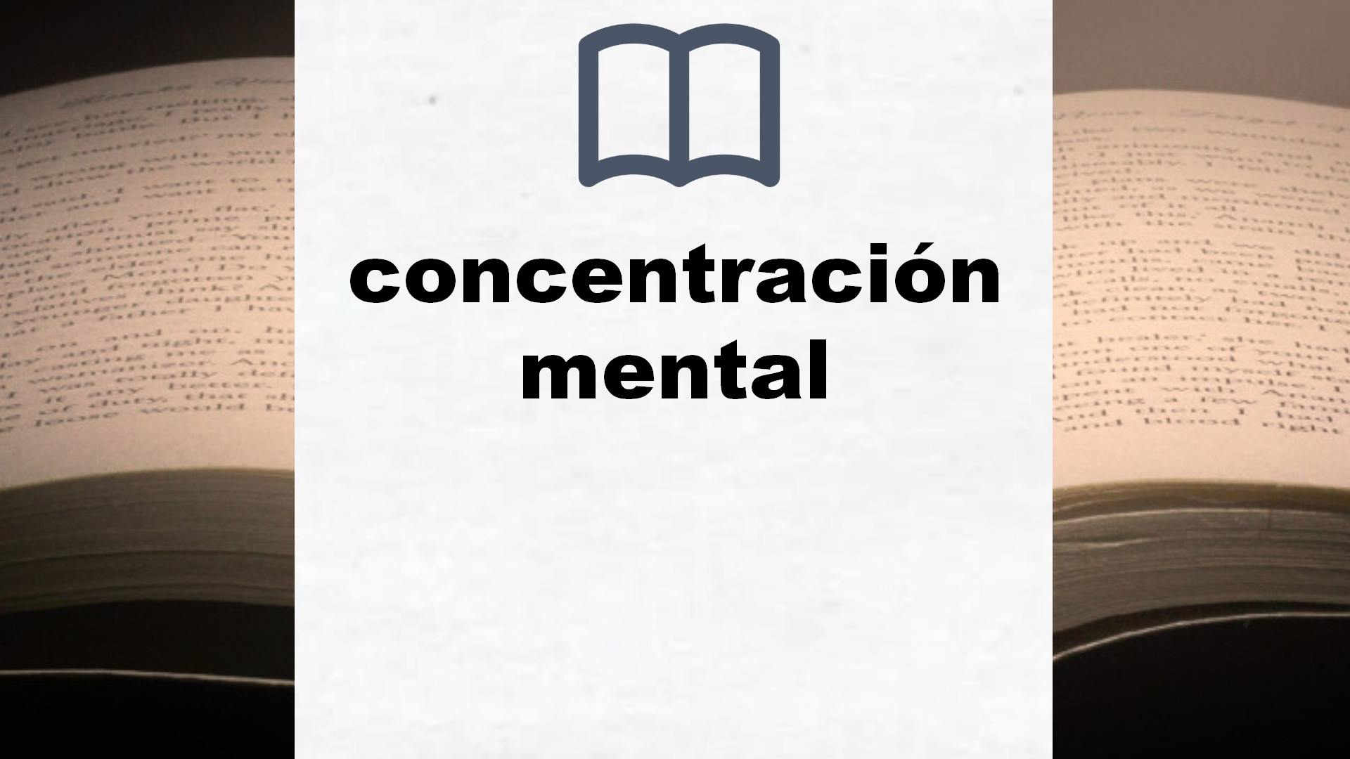 Libros sobre concentración mental