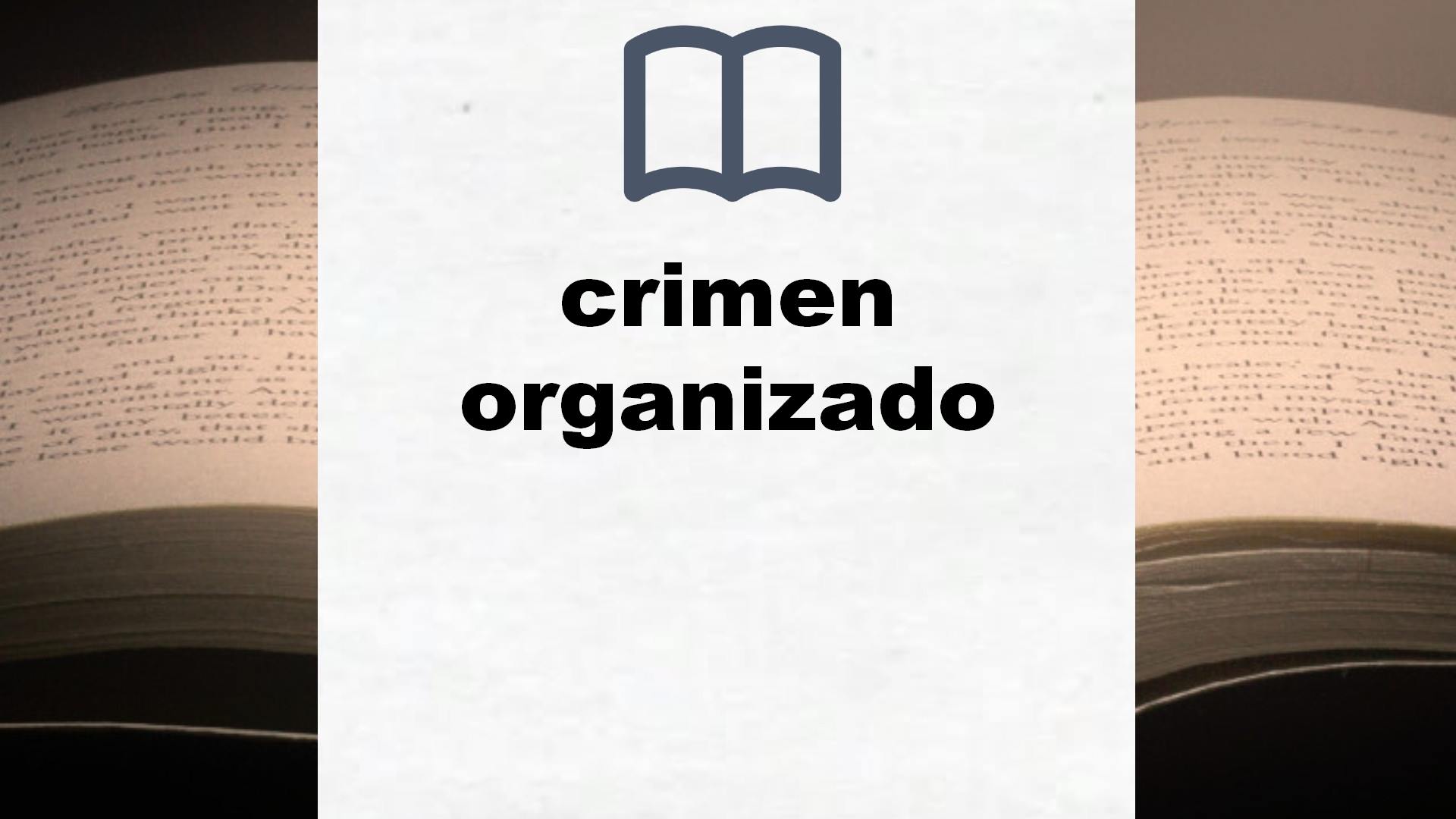 Libros sobre crimen organizado