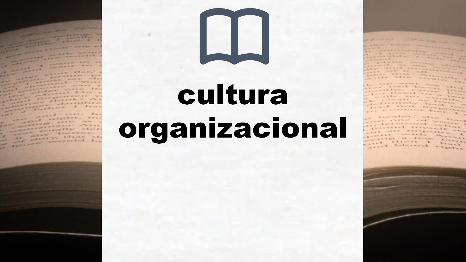 Libros sobre cultura organizacional