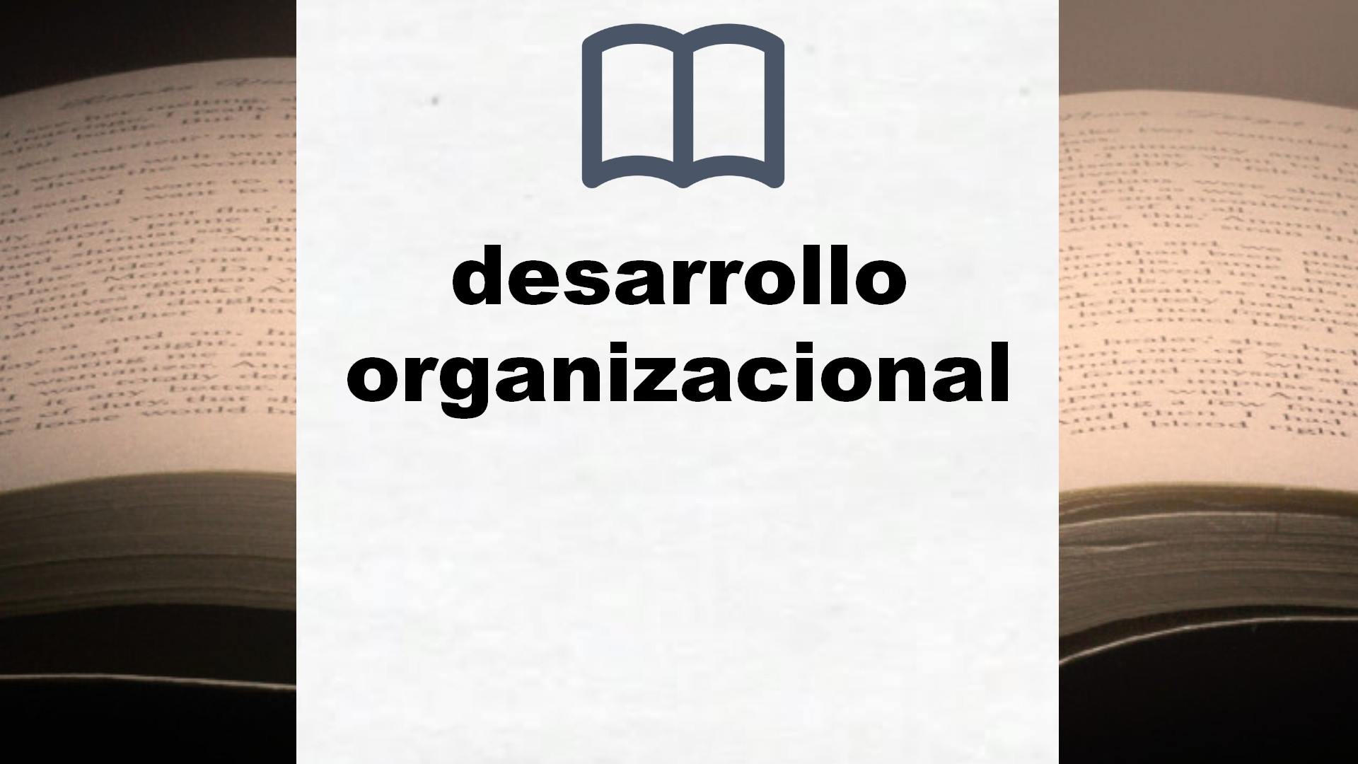 Libros sobre desarrollo organizacional