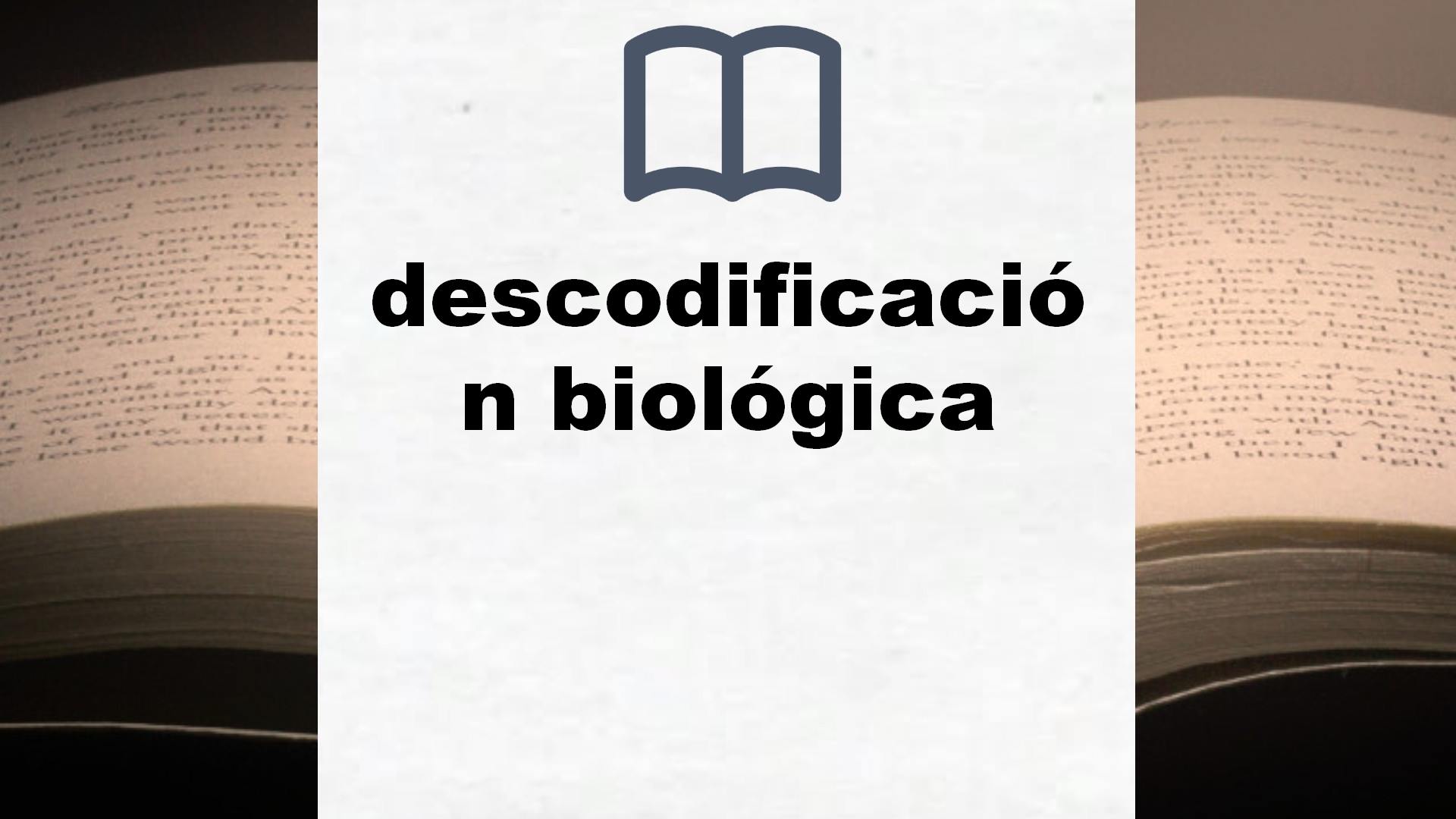 Libros sobre descodificación biológica