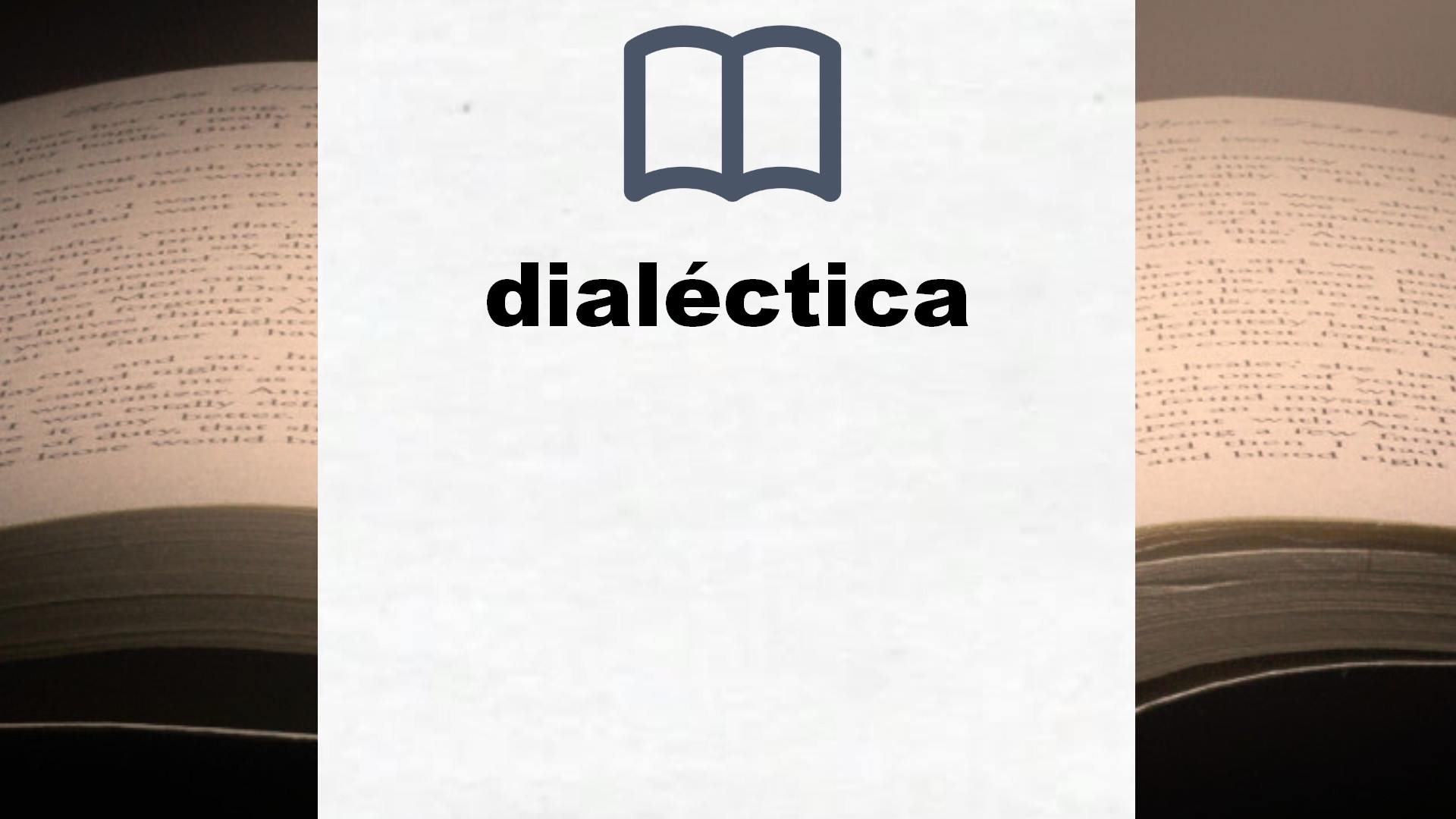 Libros sobre dialéctica