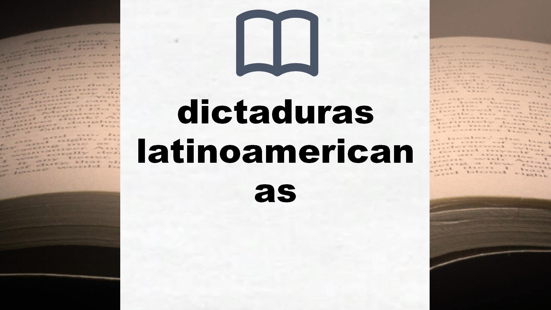 Libros sobre dictaduras latinoamericanas