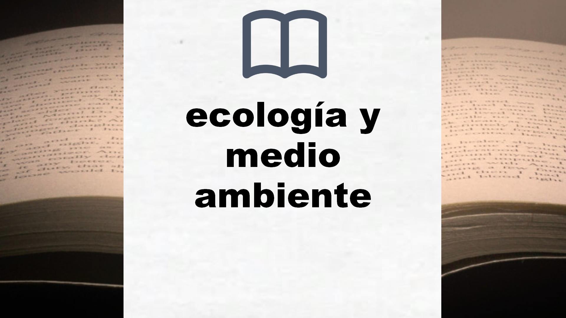 Libros sobre ecología y medio ambiente