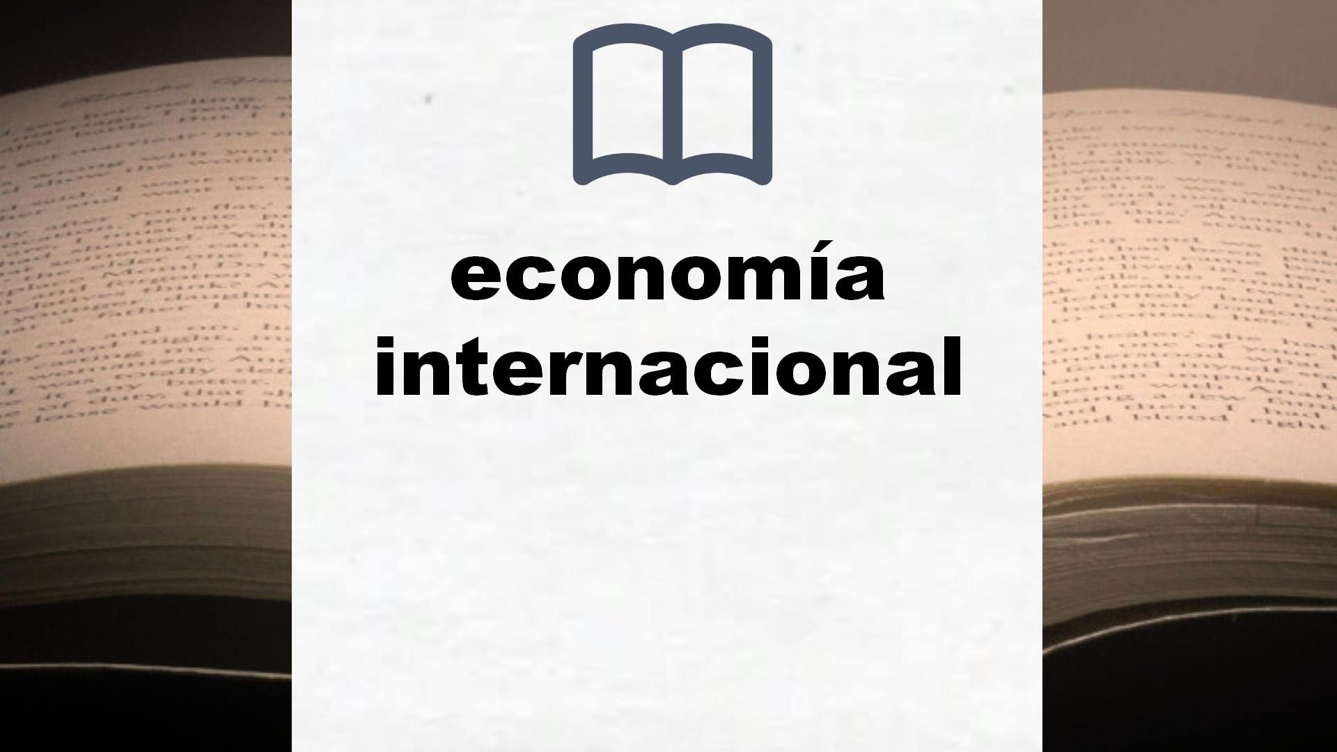 Libros sobre economía internacional