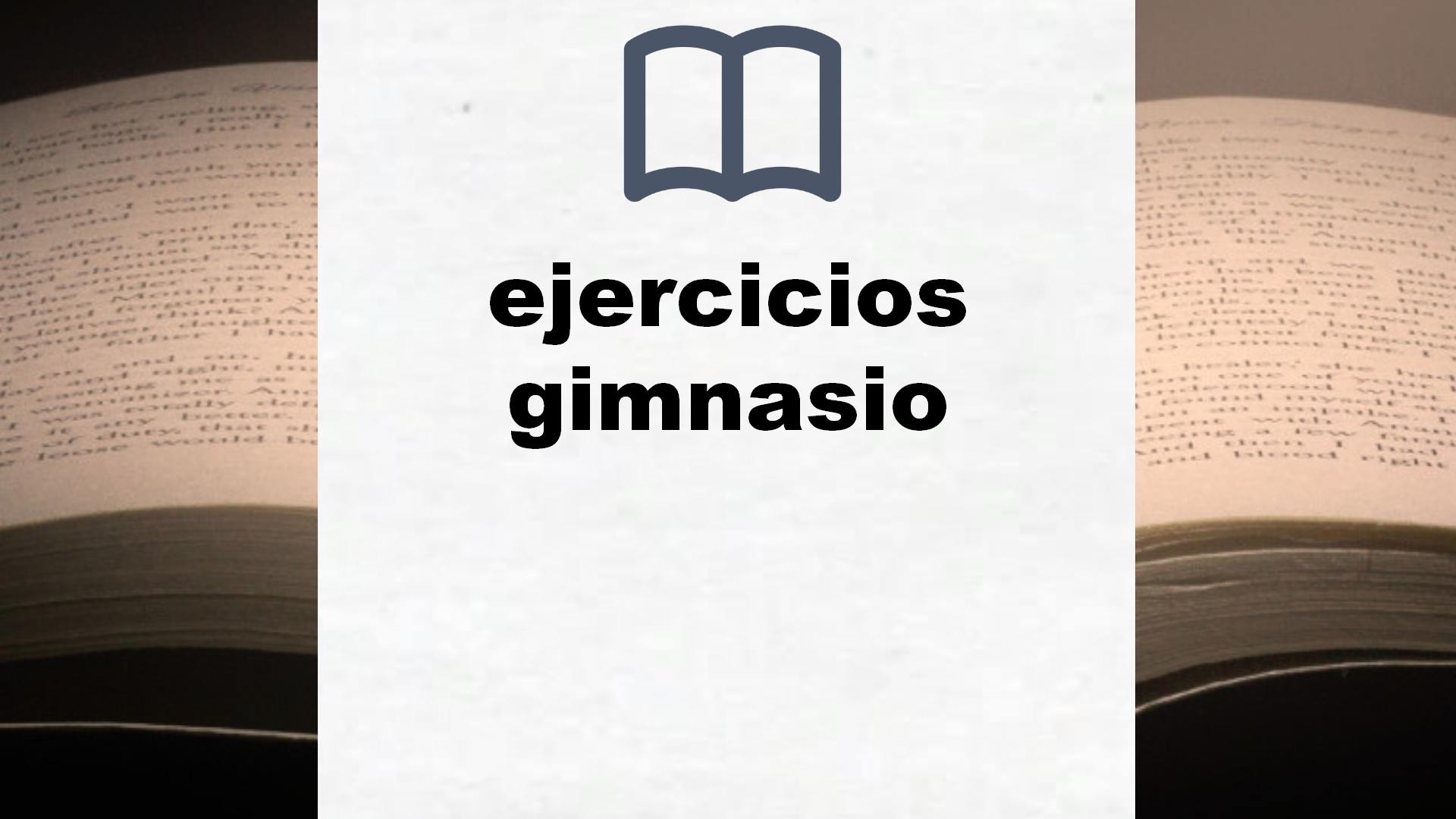 Libros sobre ejercicios gimnasio