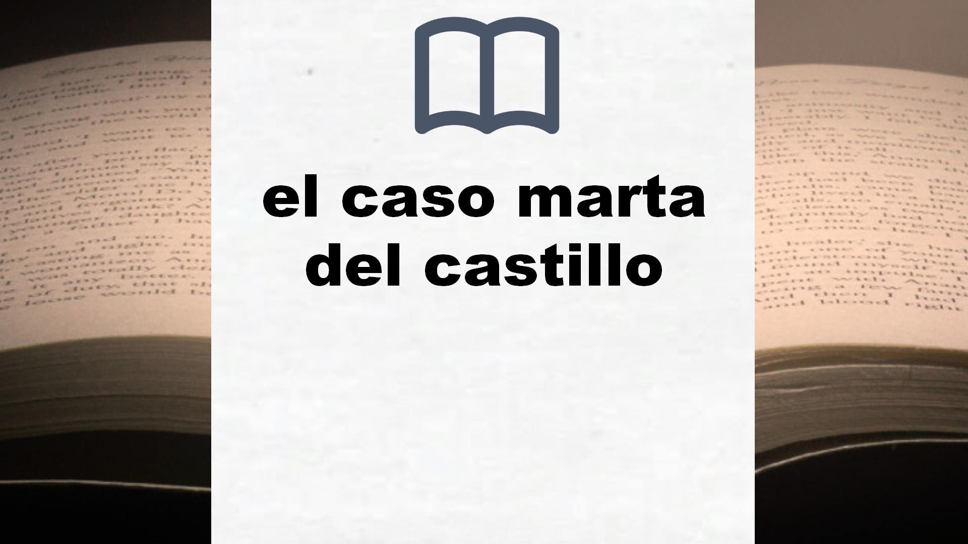 Libros sobre el caso marta del castillo