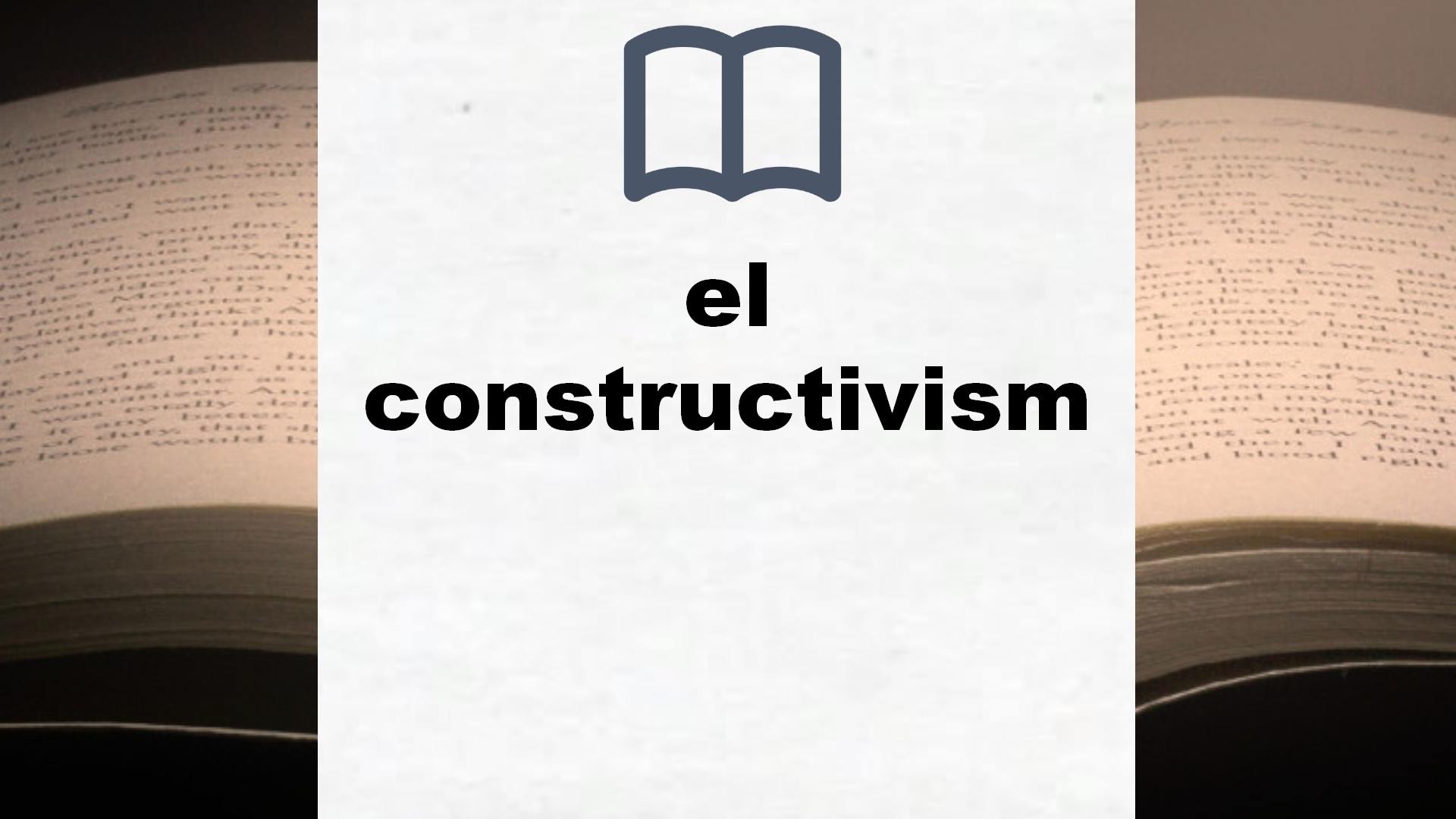 Libros sobre el constructivismo