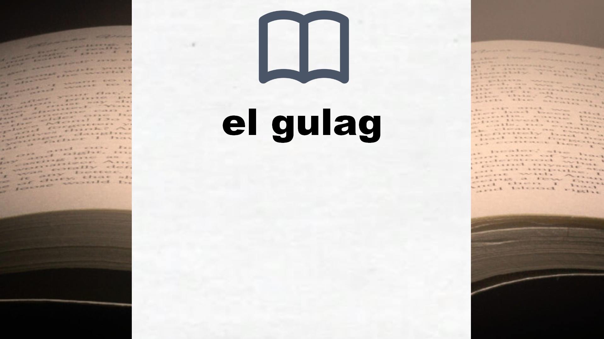 Libros sobre el gulag