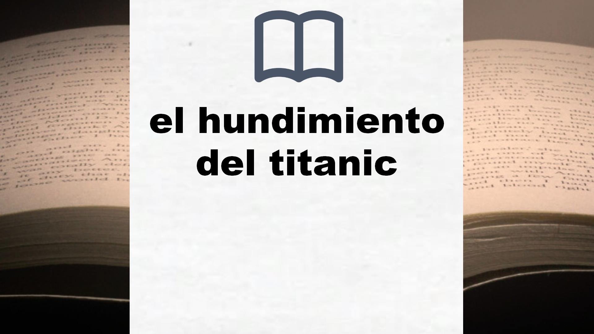 Libros sobre el hundimiento del titanic