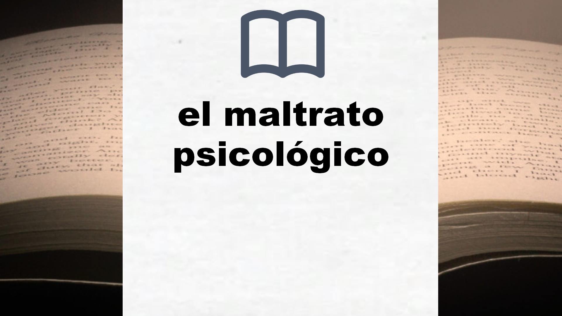 Libros sobre el maltrato psicológico