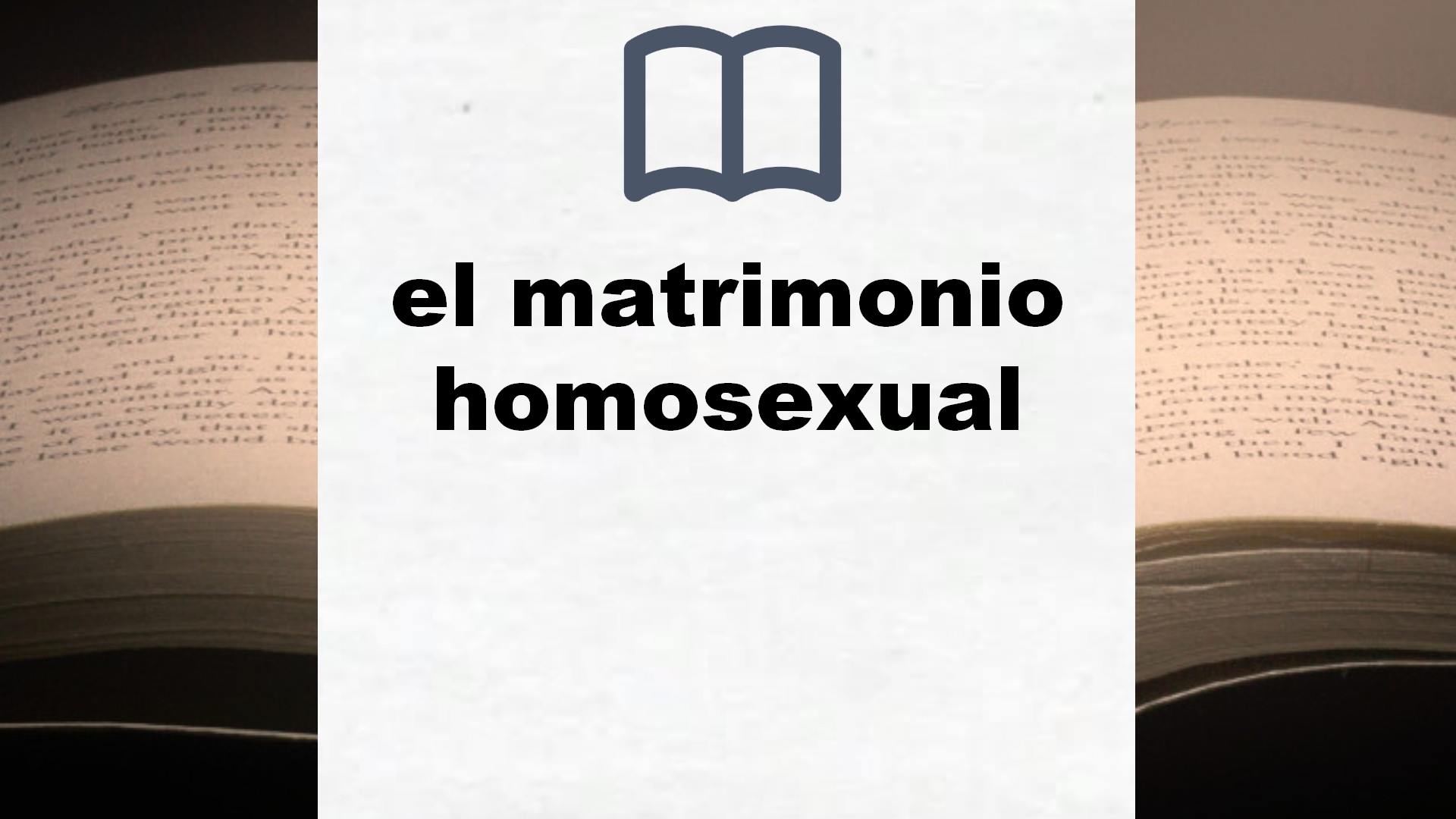Libros sobre el matrimonio homosexual