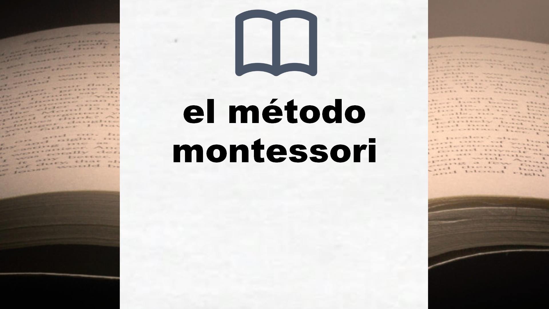 Libros sobre el método montessori