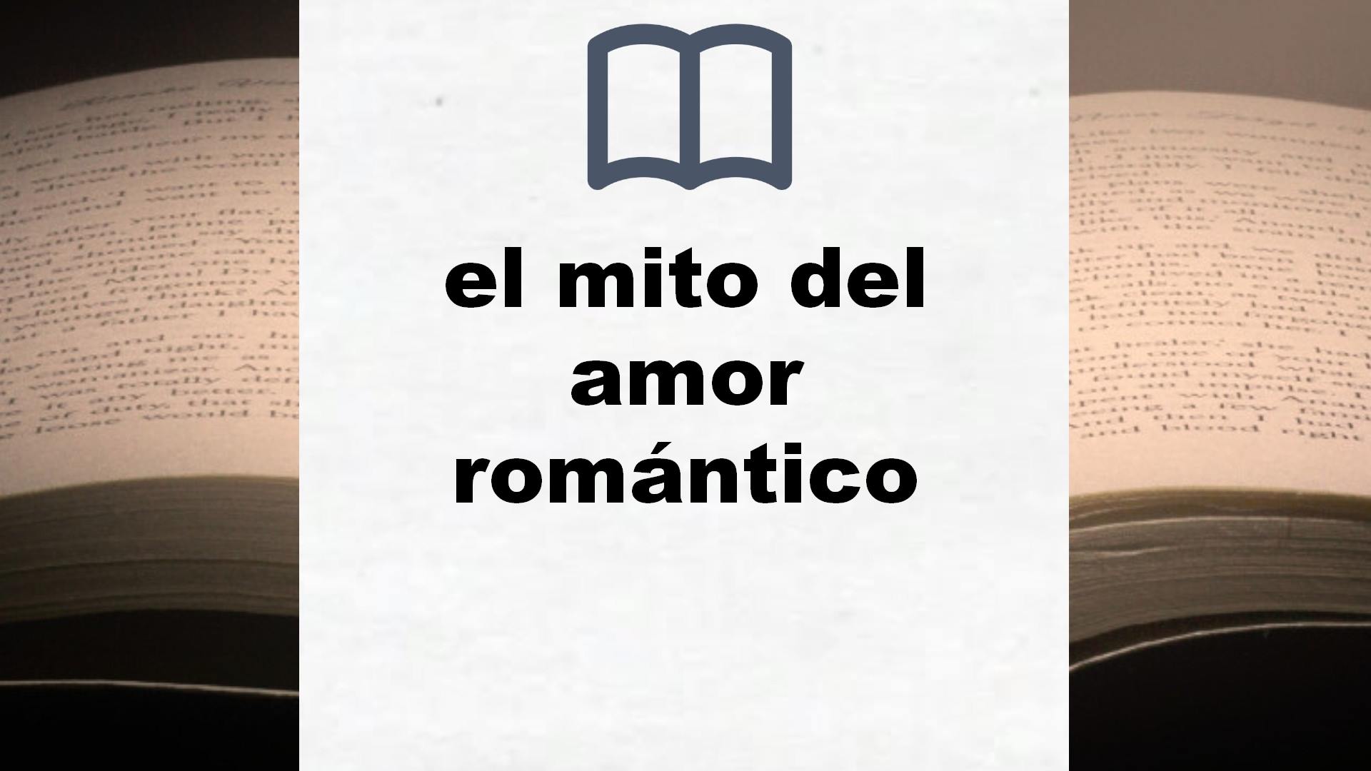 Libros sobre el mito del amor romántico