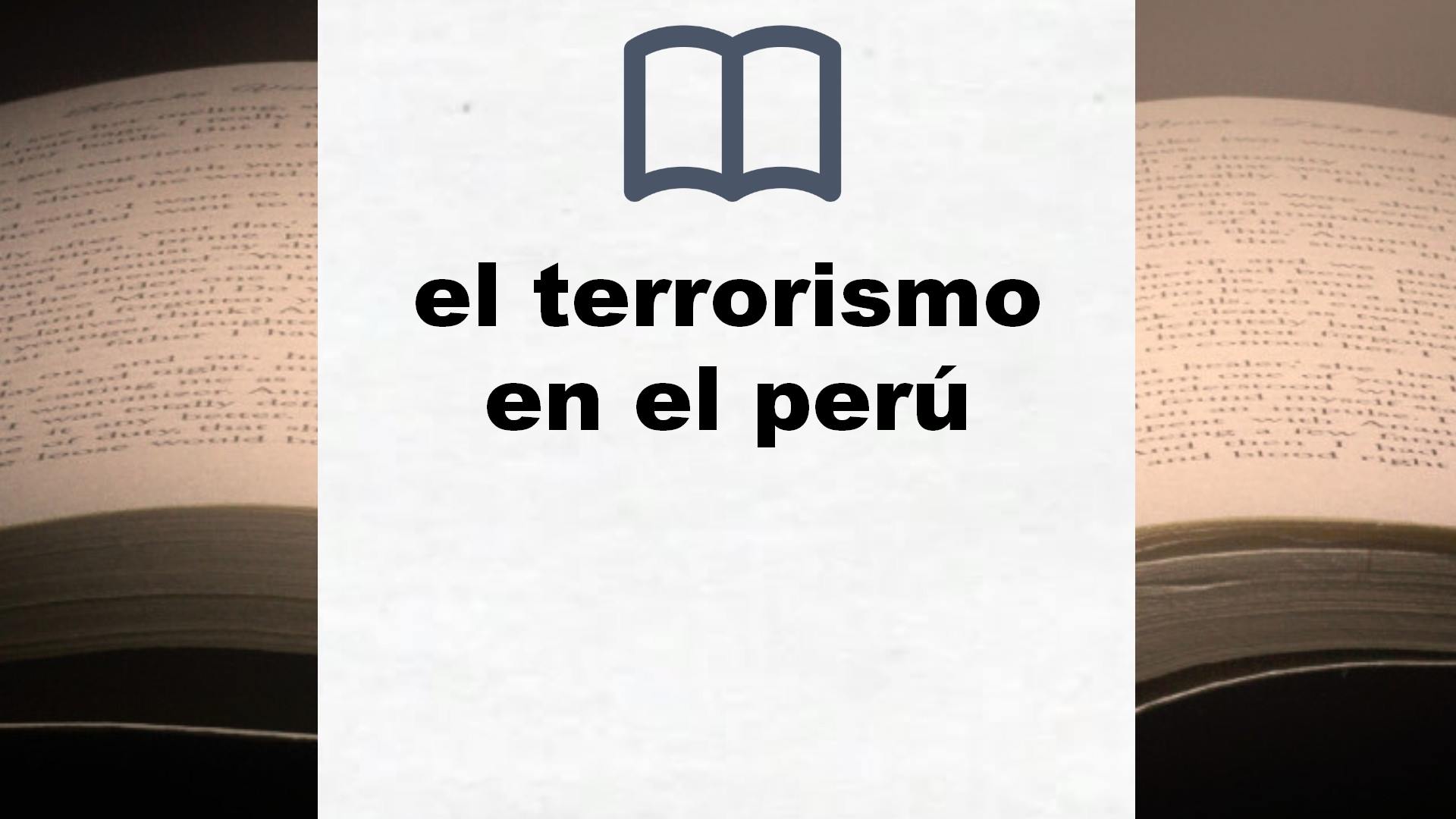 Libros sobre el terrorismo en el perú