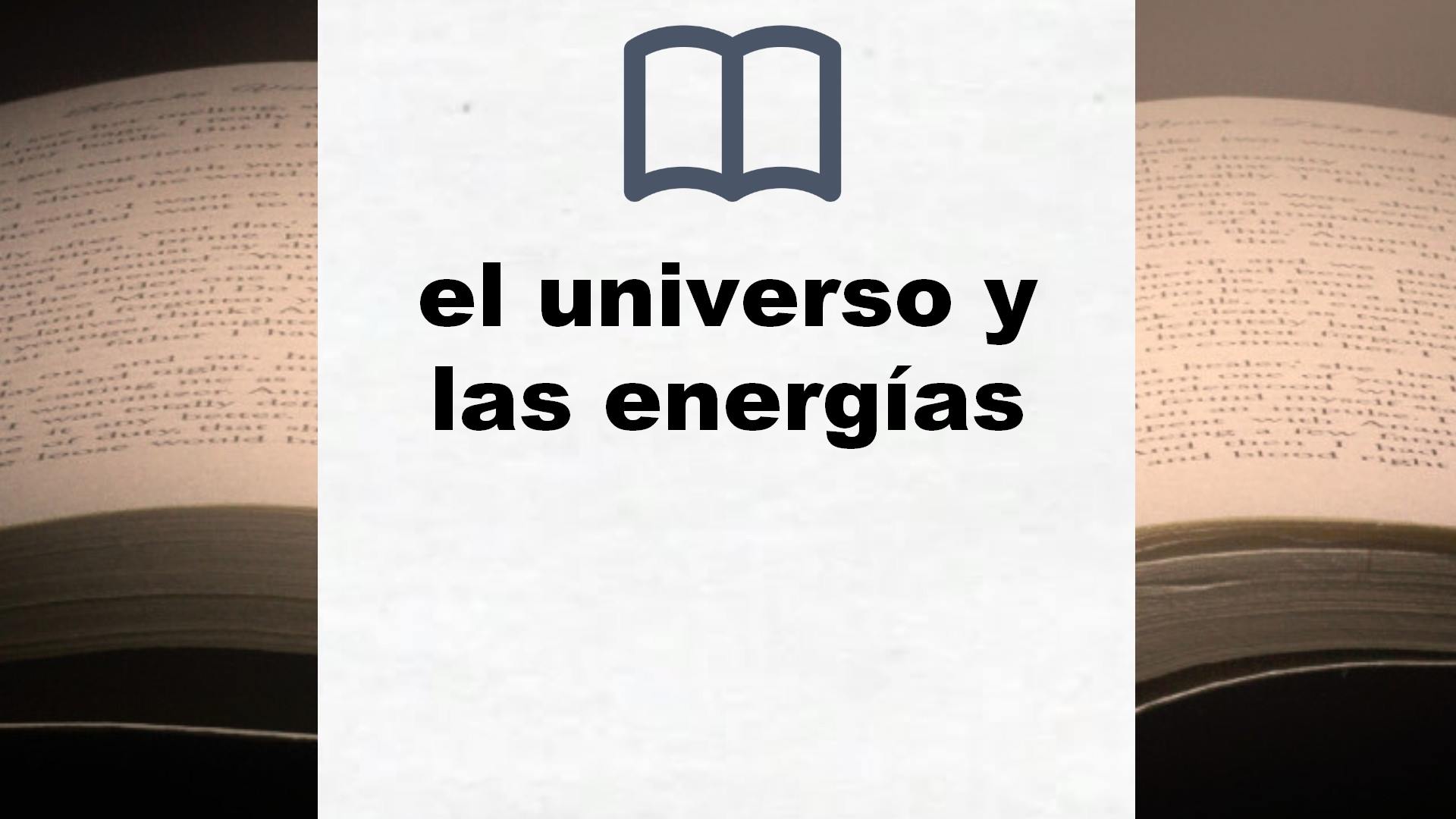 Libros sobre el universo y las energías