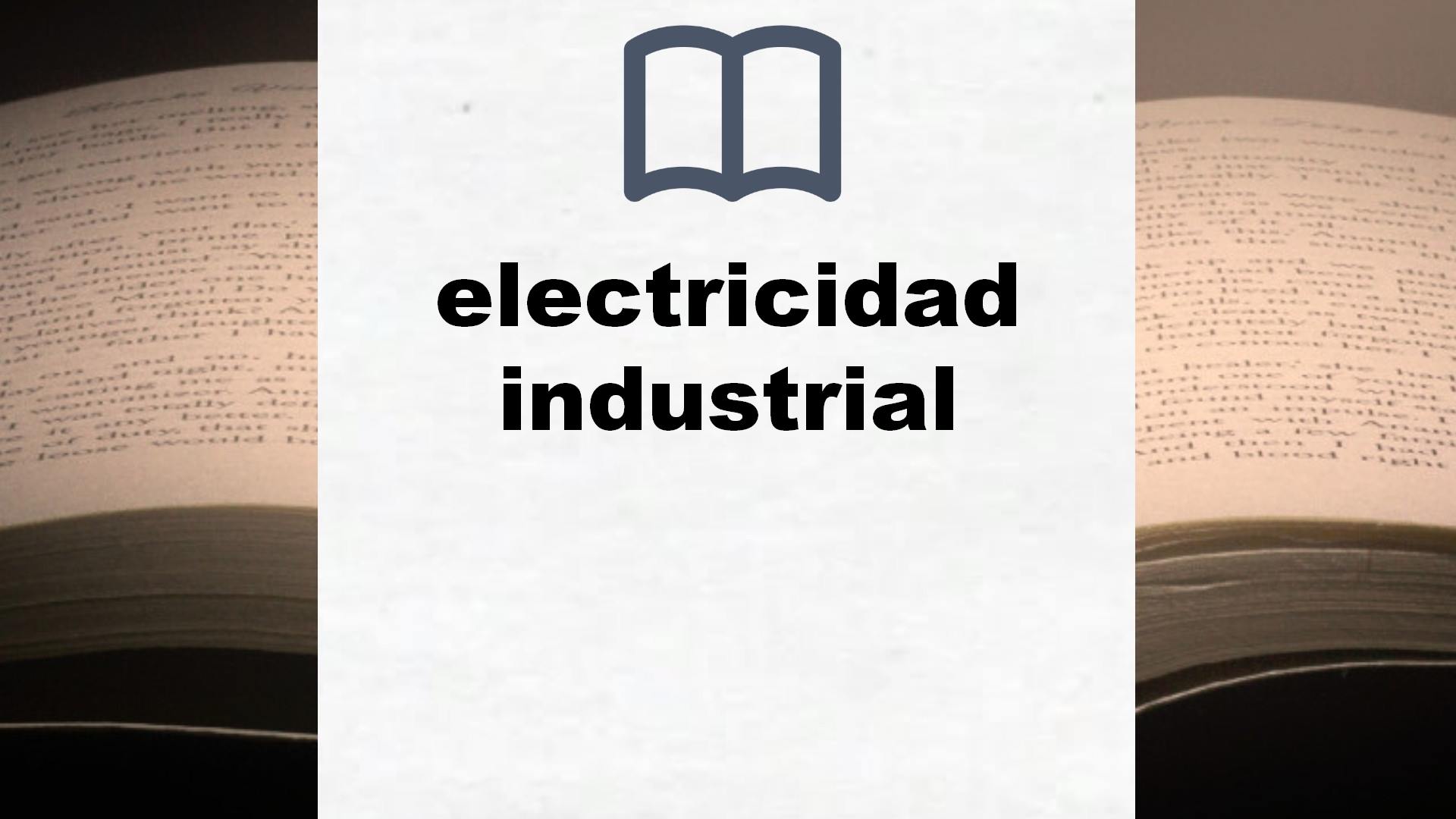 Libros sobre electricidad industrial