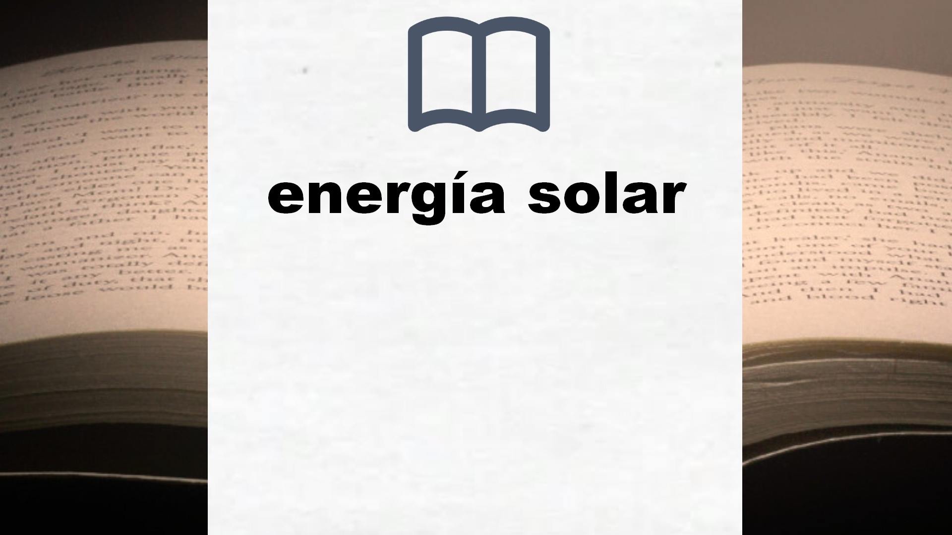 Libros sobre energía solar