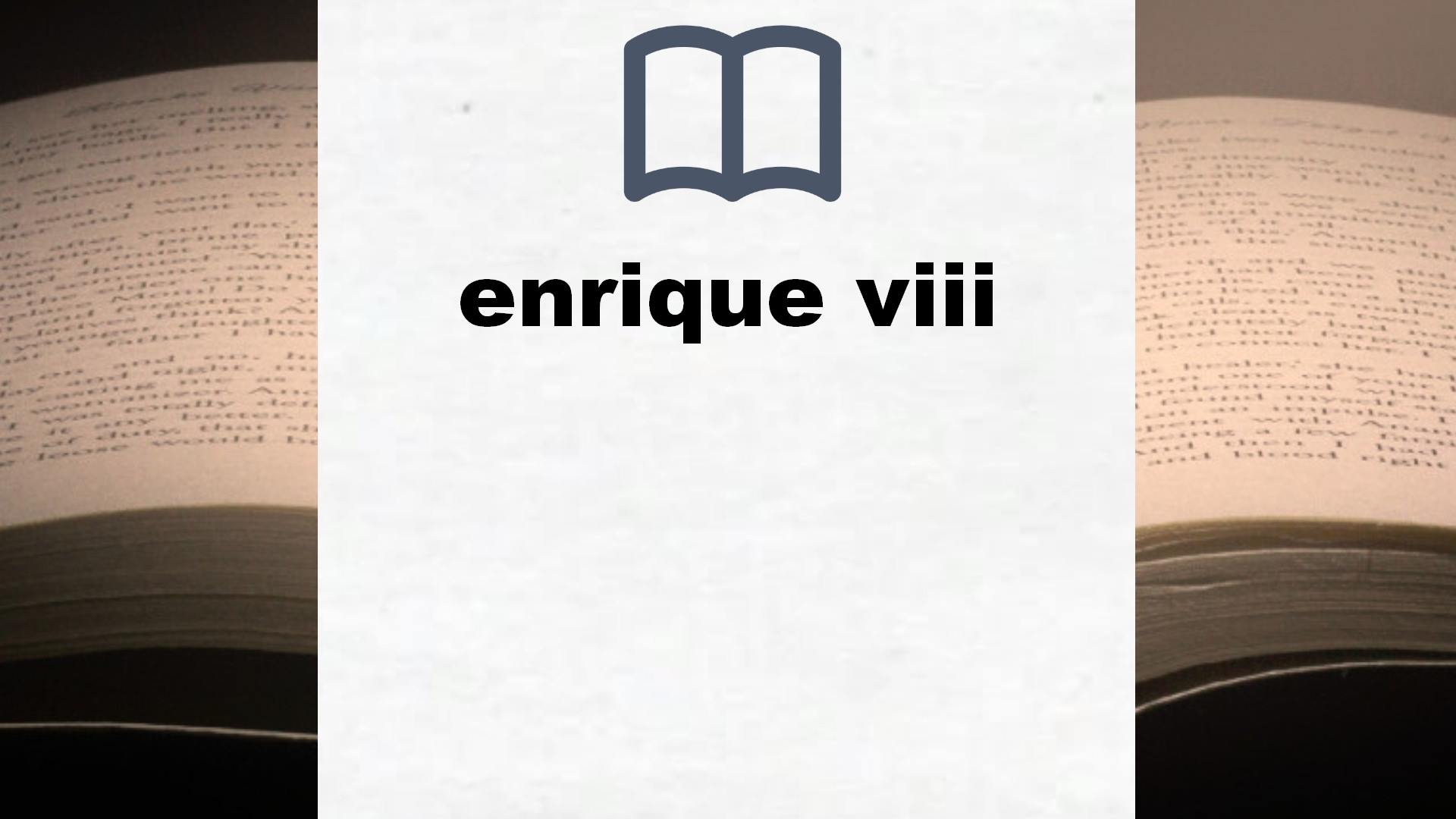 Libros sobre enrique viii
