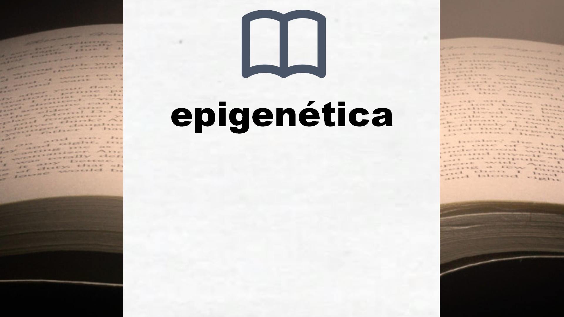 Libros sobre epigenética