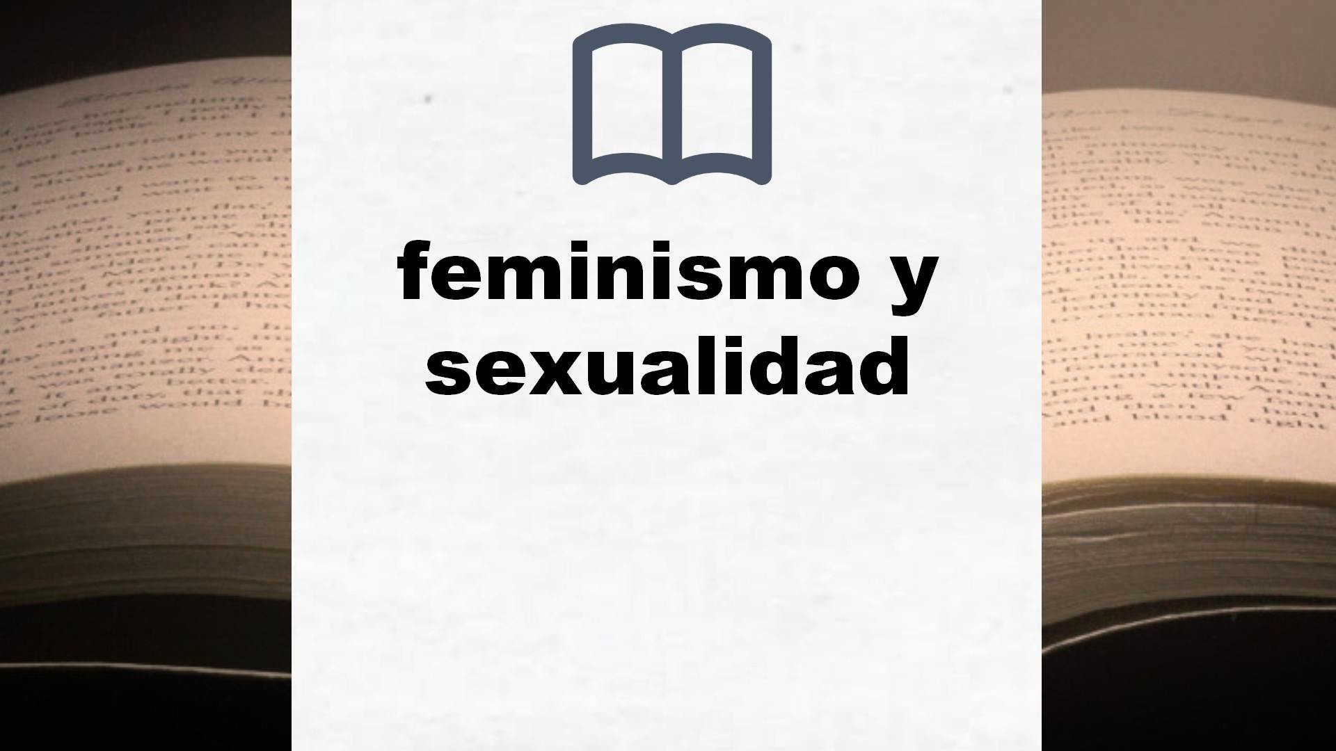 Libros sobre feminismo y sexualidad