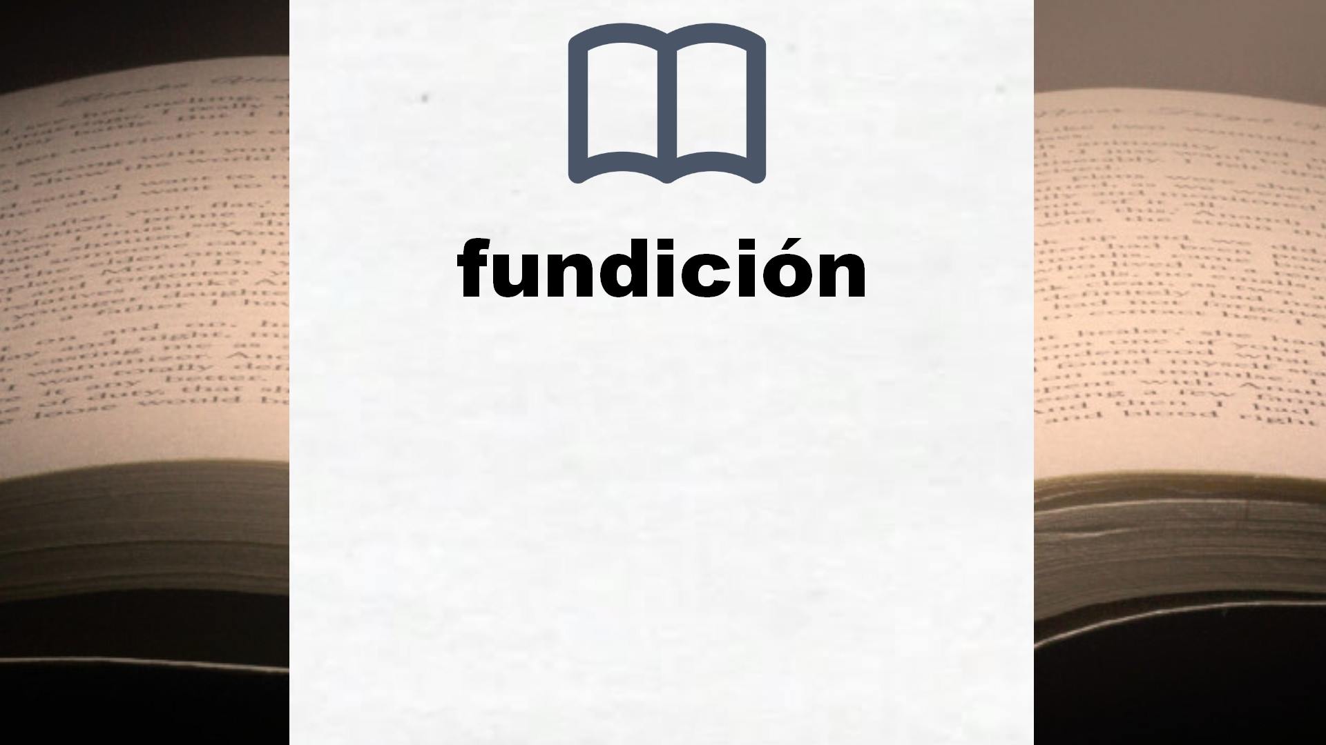 Libros sobre fundición