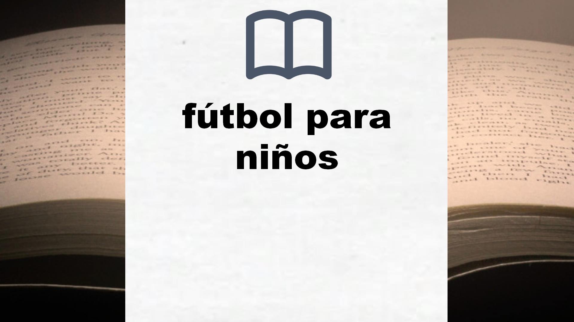 Libros sobre fútbol para niños