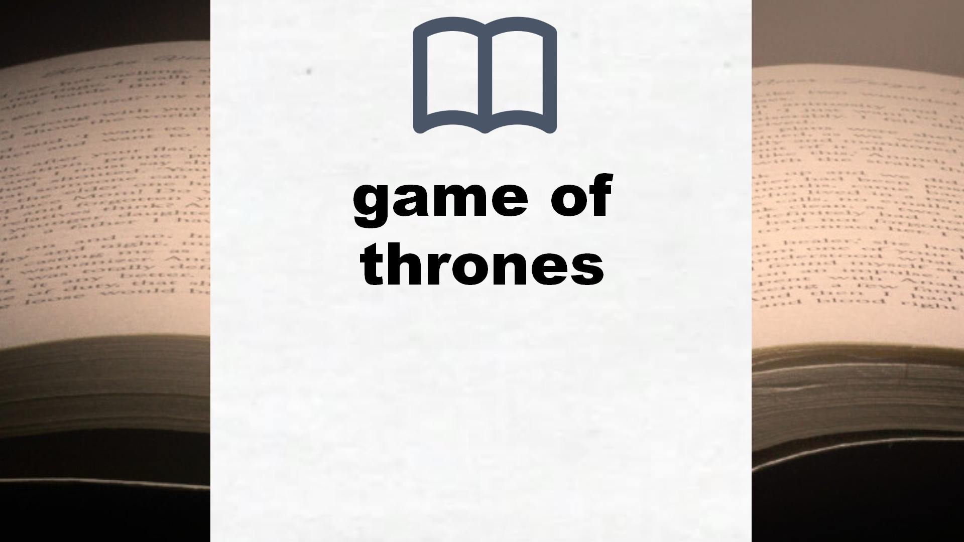 Libros sobre game of thrones