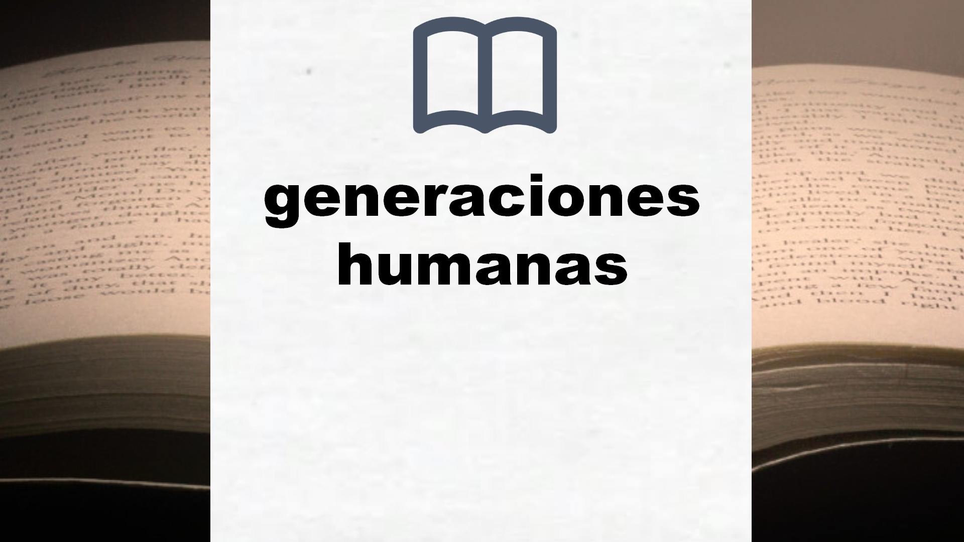 Libros sobre generaciones humanas