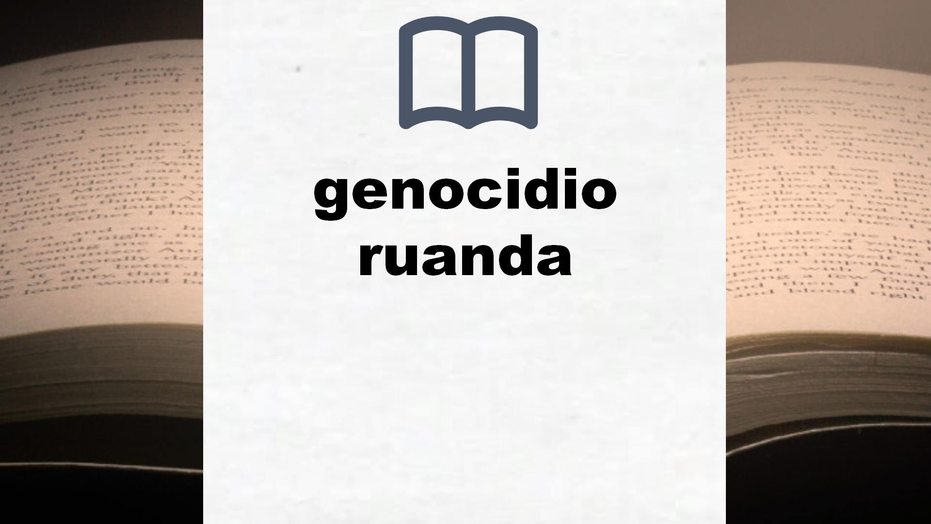 Libros sobre genocidio ruanda