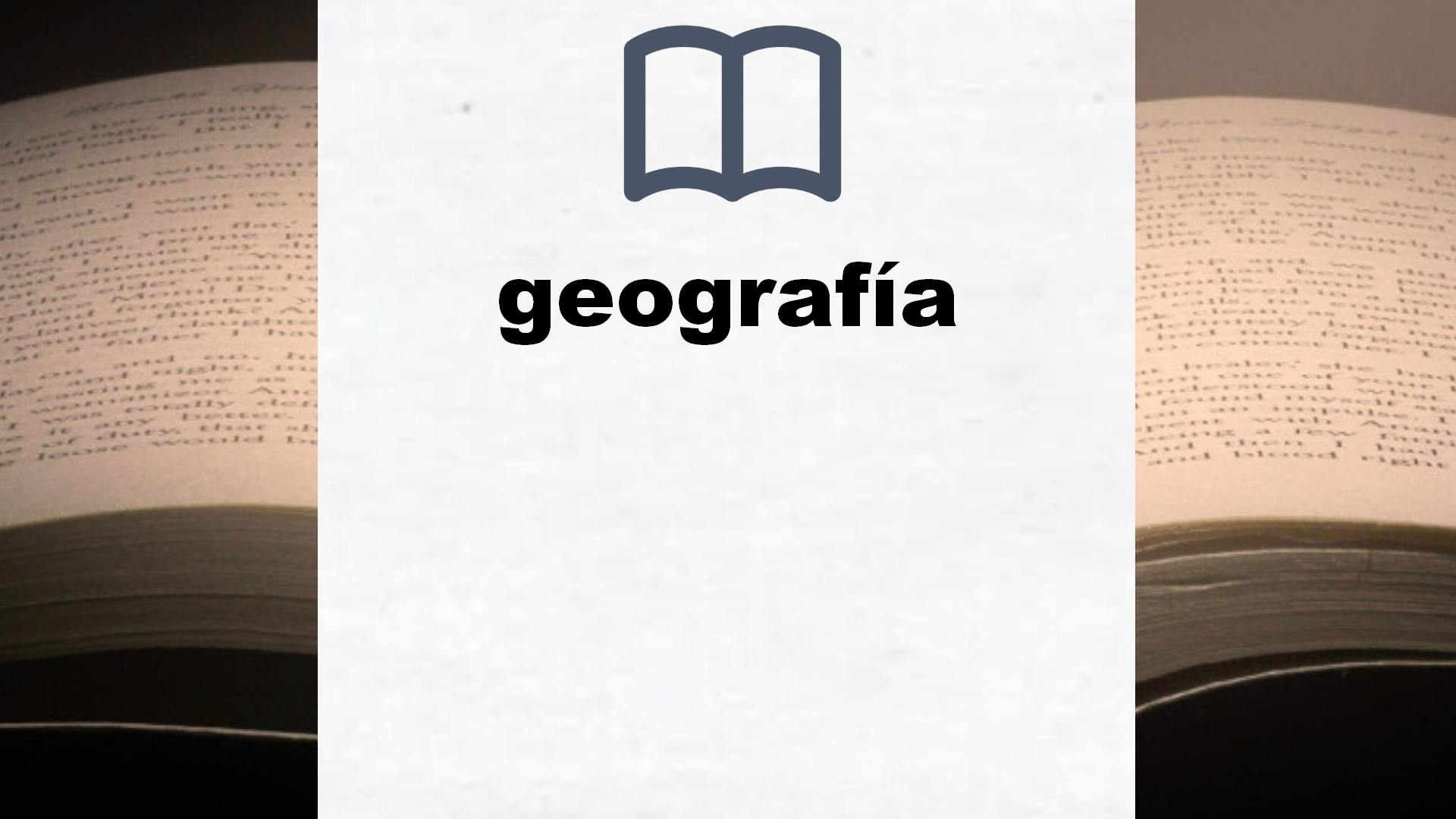 Libros sobre geografía