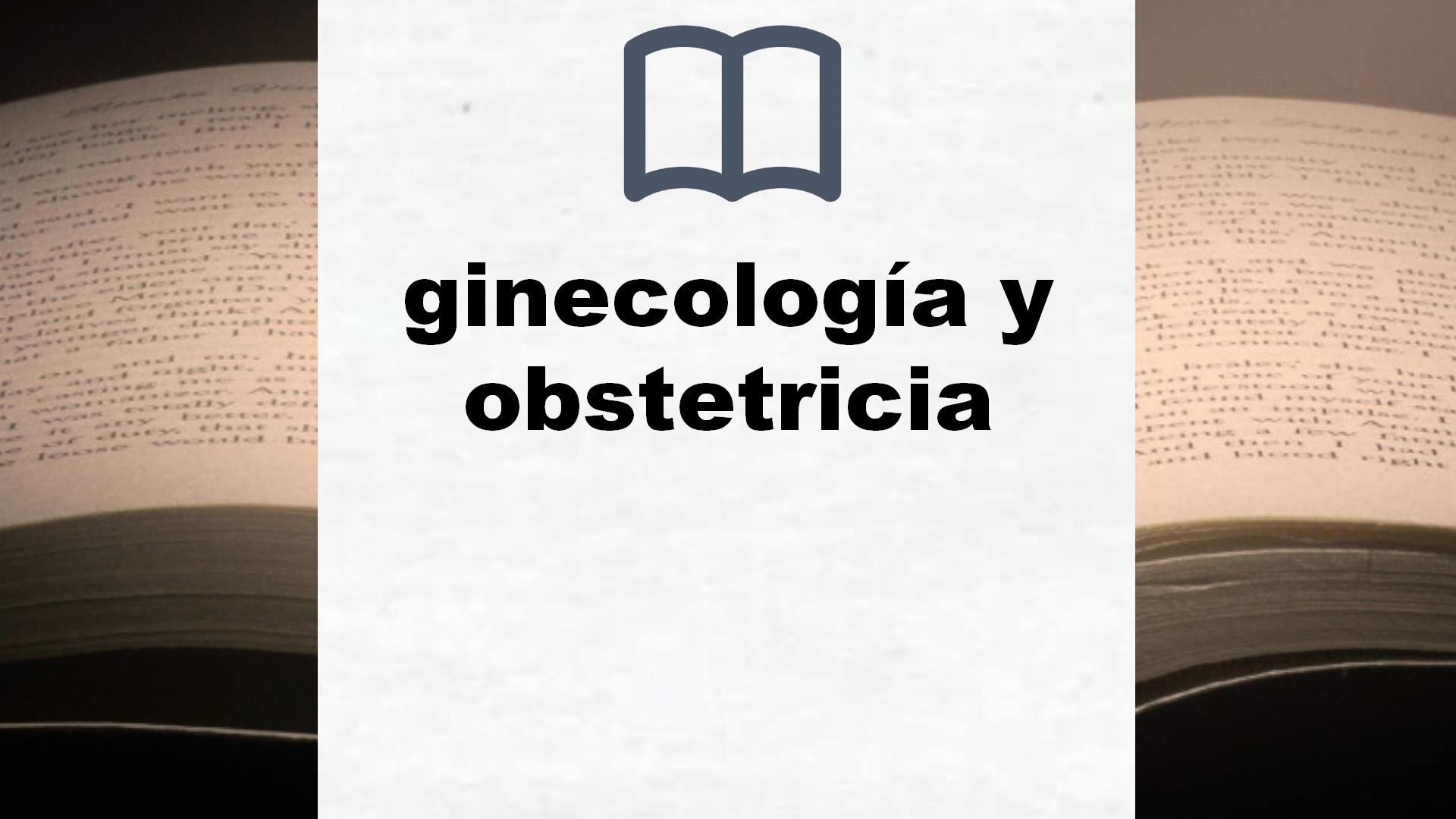 Libros sobre ginecología y obstetricia