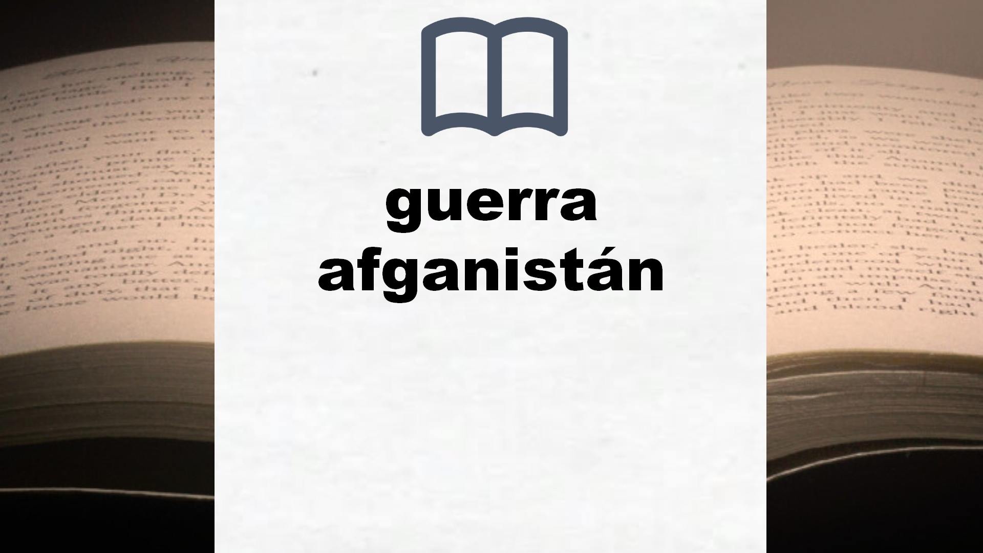 Libros sobre guerra afganistán