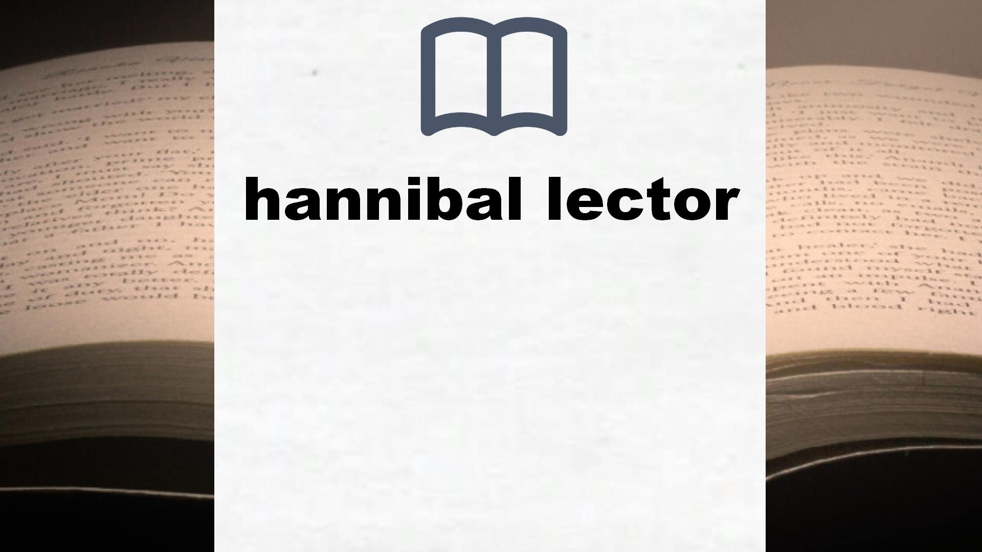Libros sobre hannibal lector