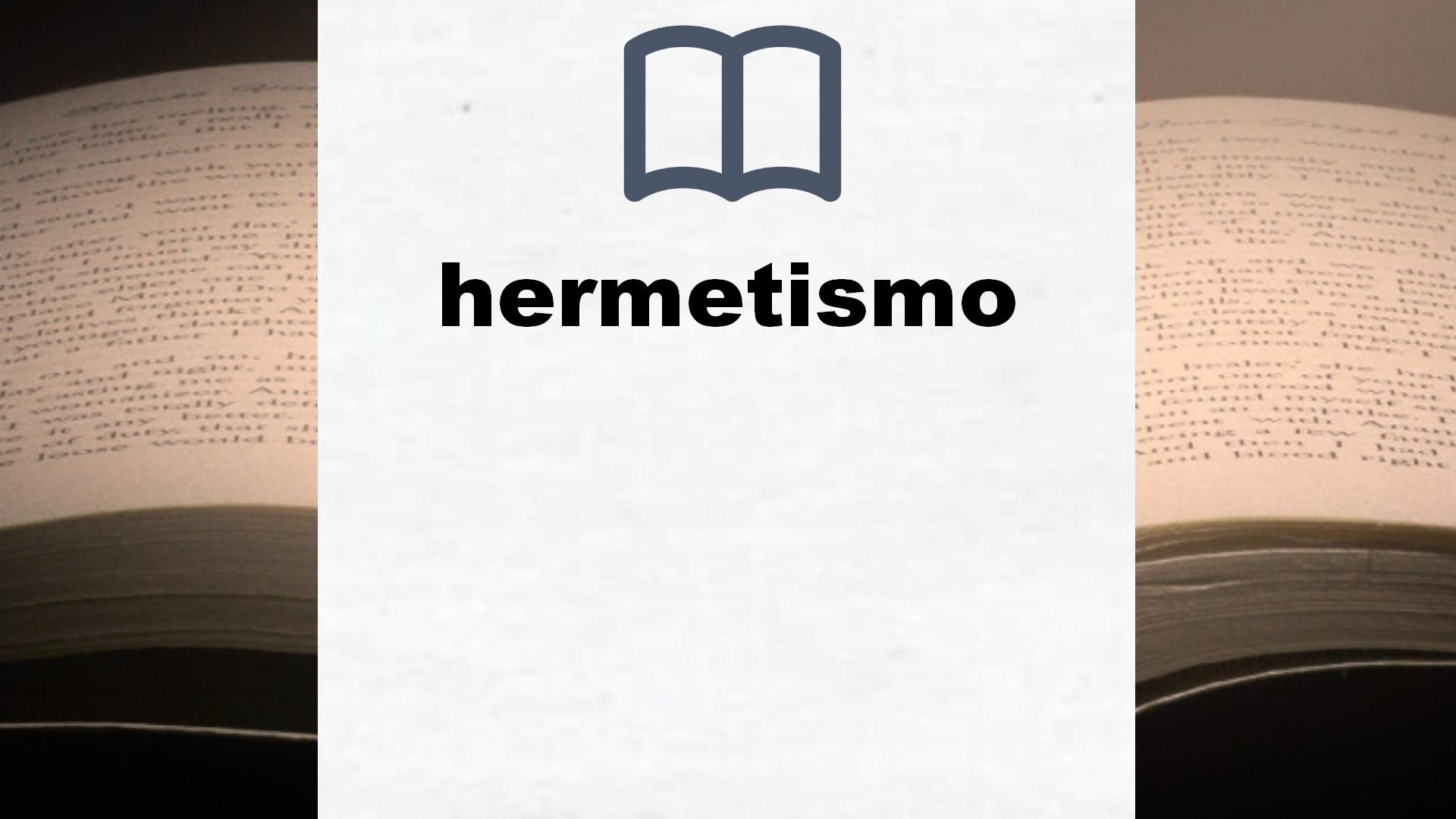 Libros sobre hermetismo