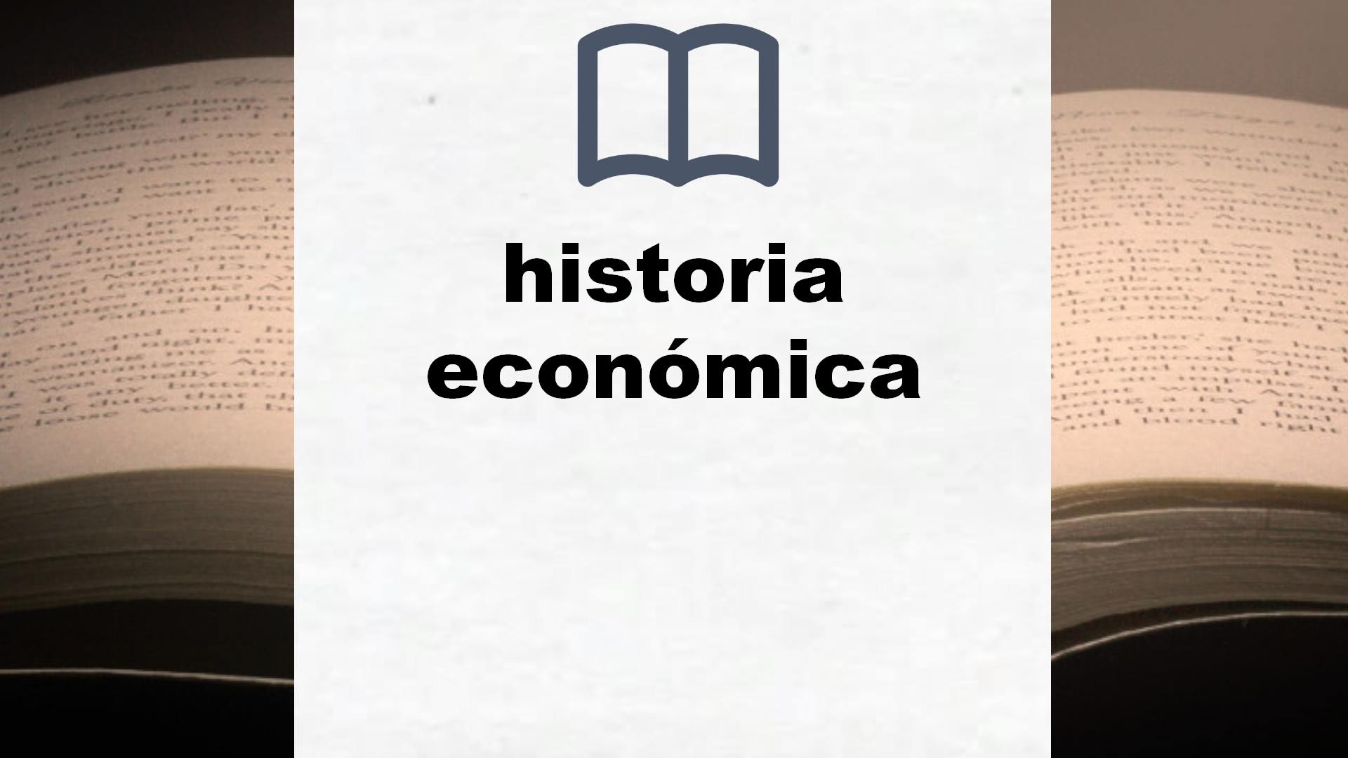 Libros sobre historia económica