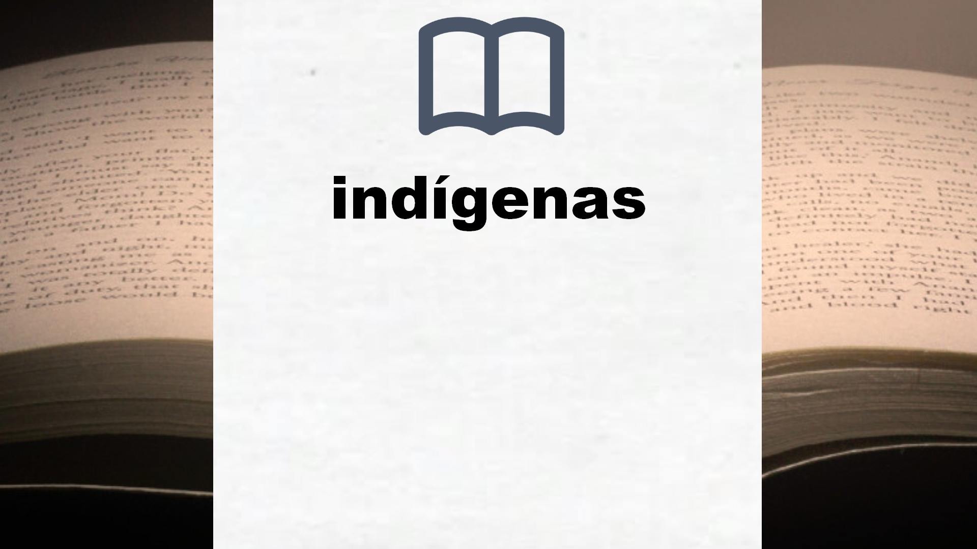 Libros sobre indígenas