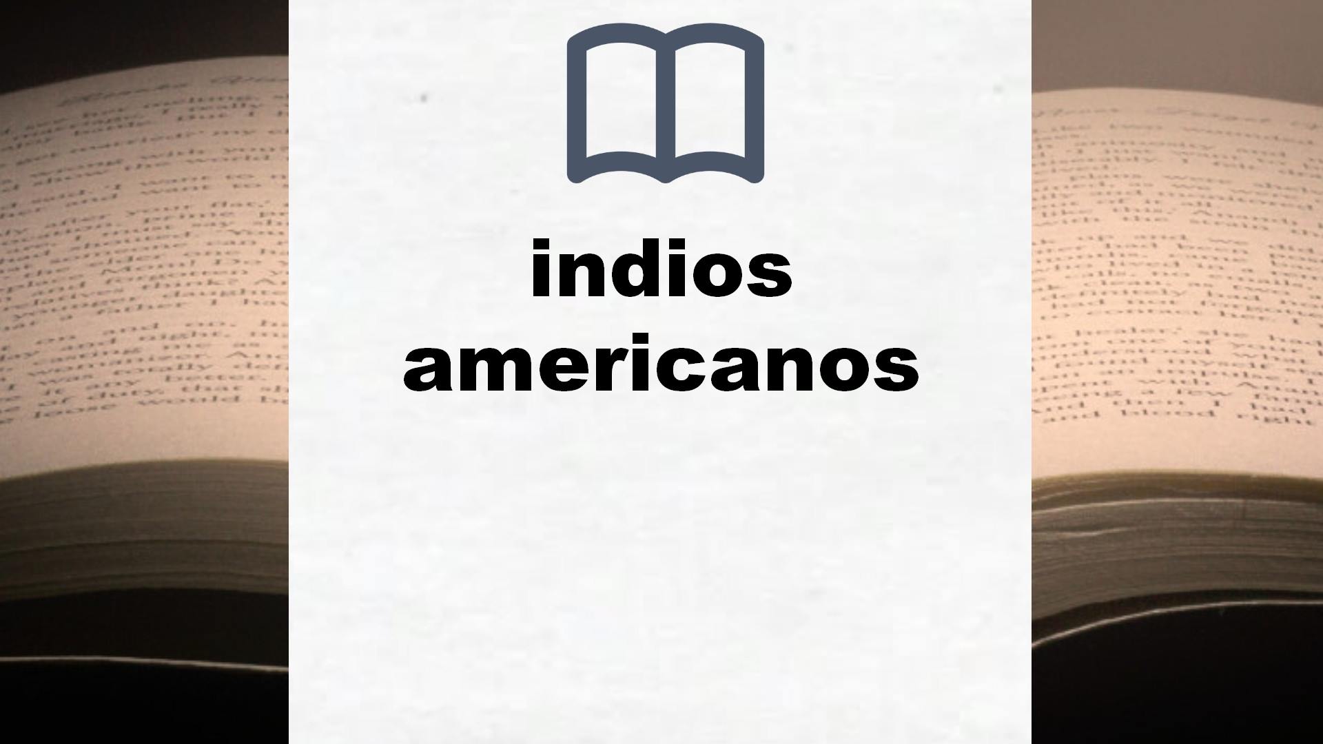 Libros sobre indios americanos