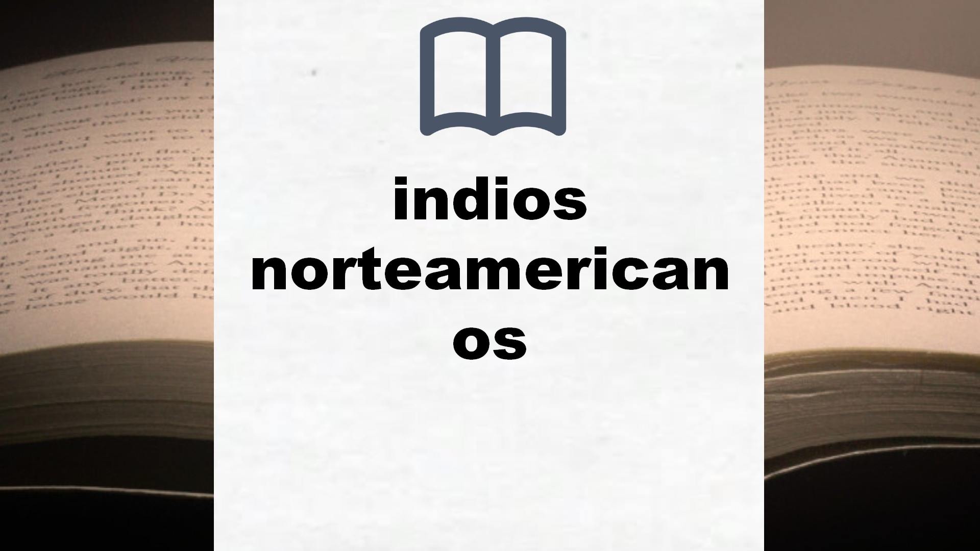 Libros sobre indios norteamericanos