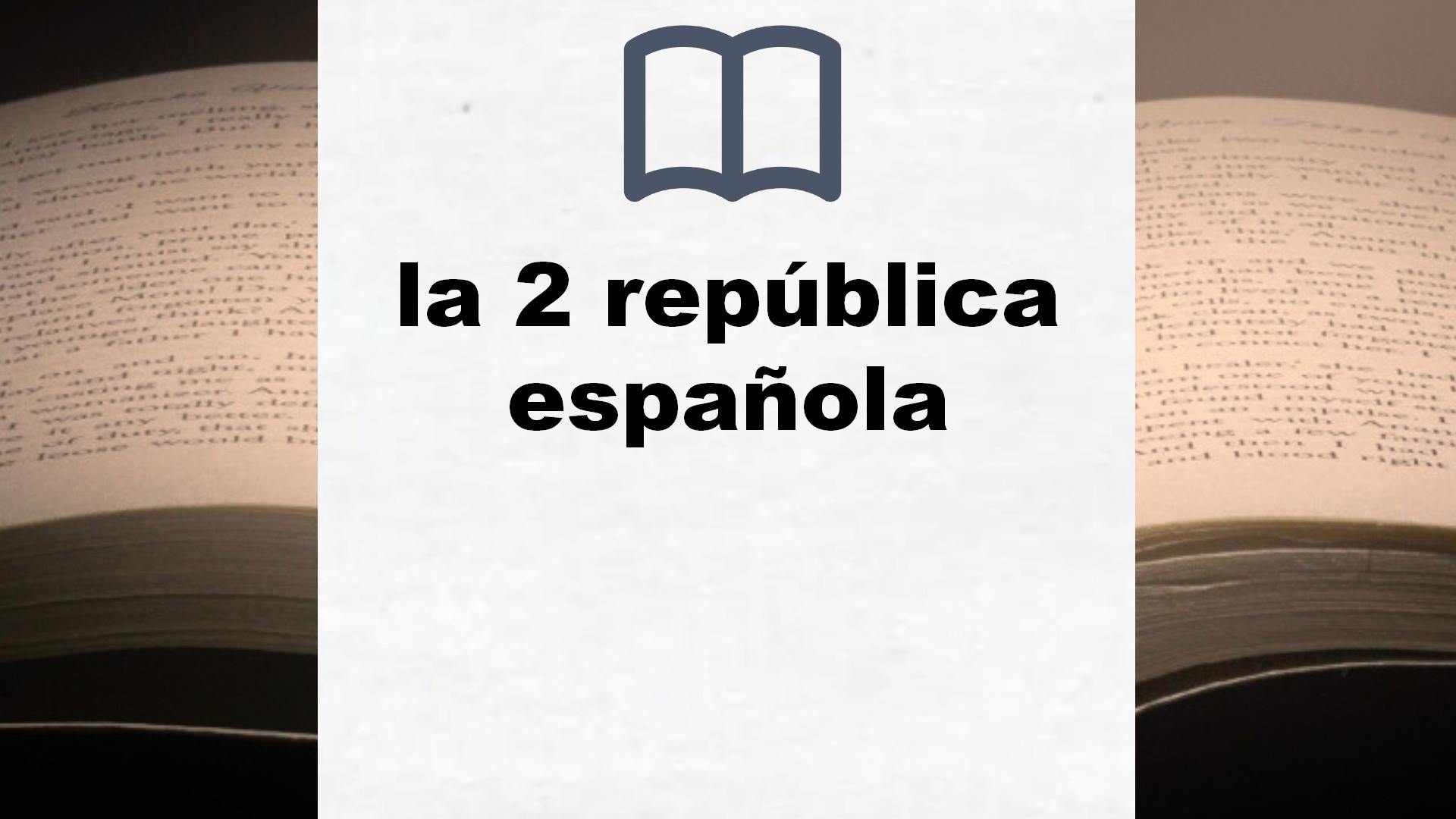 Libros sobre la 2 república española