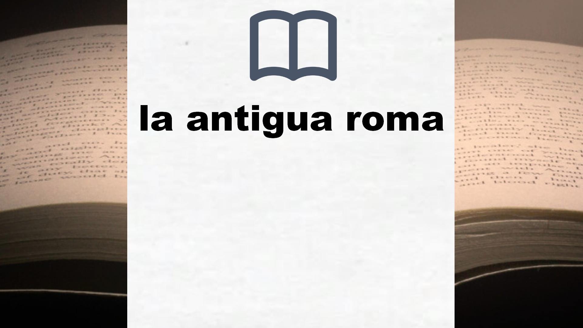 Libros sobre la antigua roma