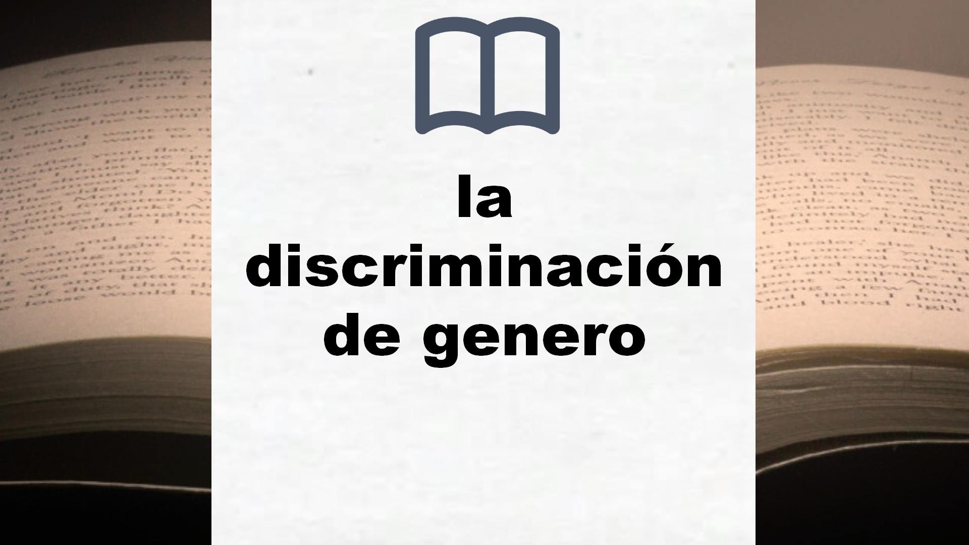 Libros sobre la discriminación de genero