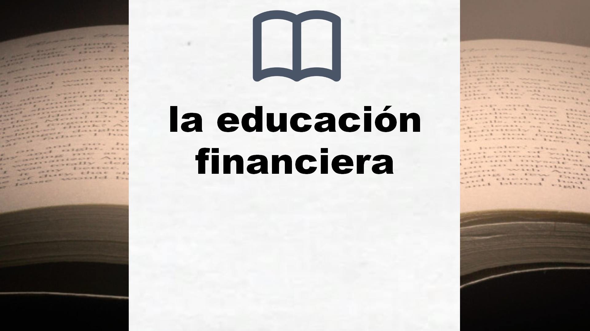 Libros sobre la educación financiera