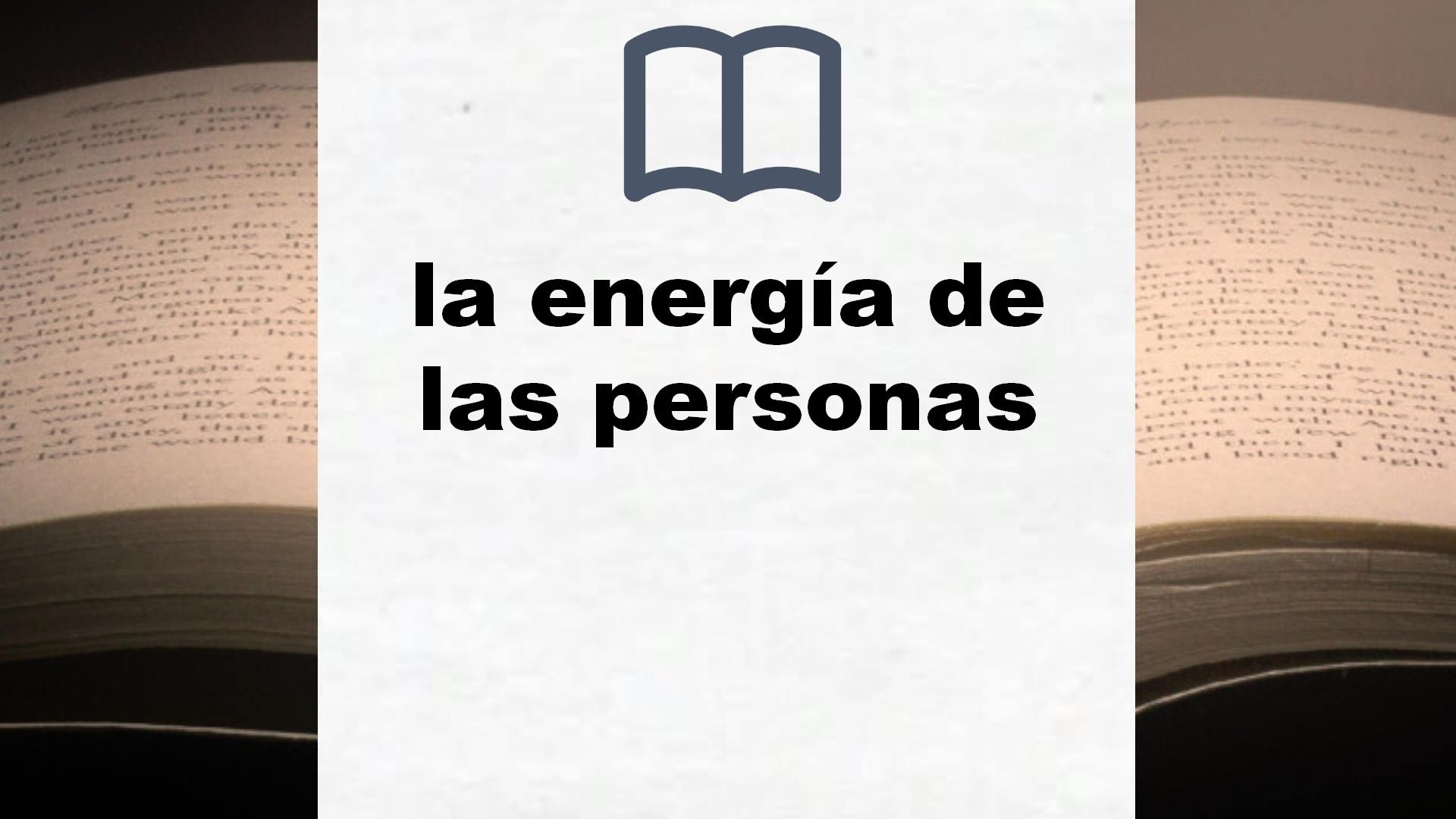 Libros sobre la energía de las personas