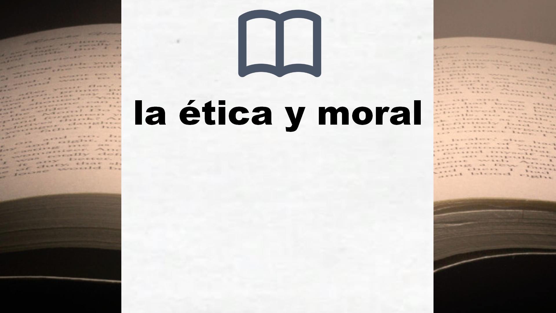 Libros sobre la ética y moral