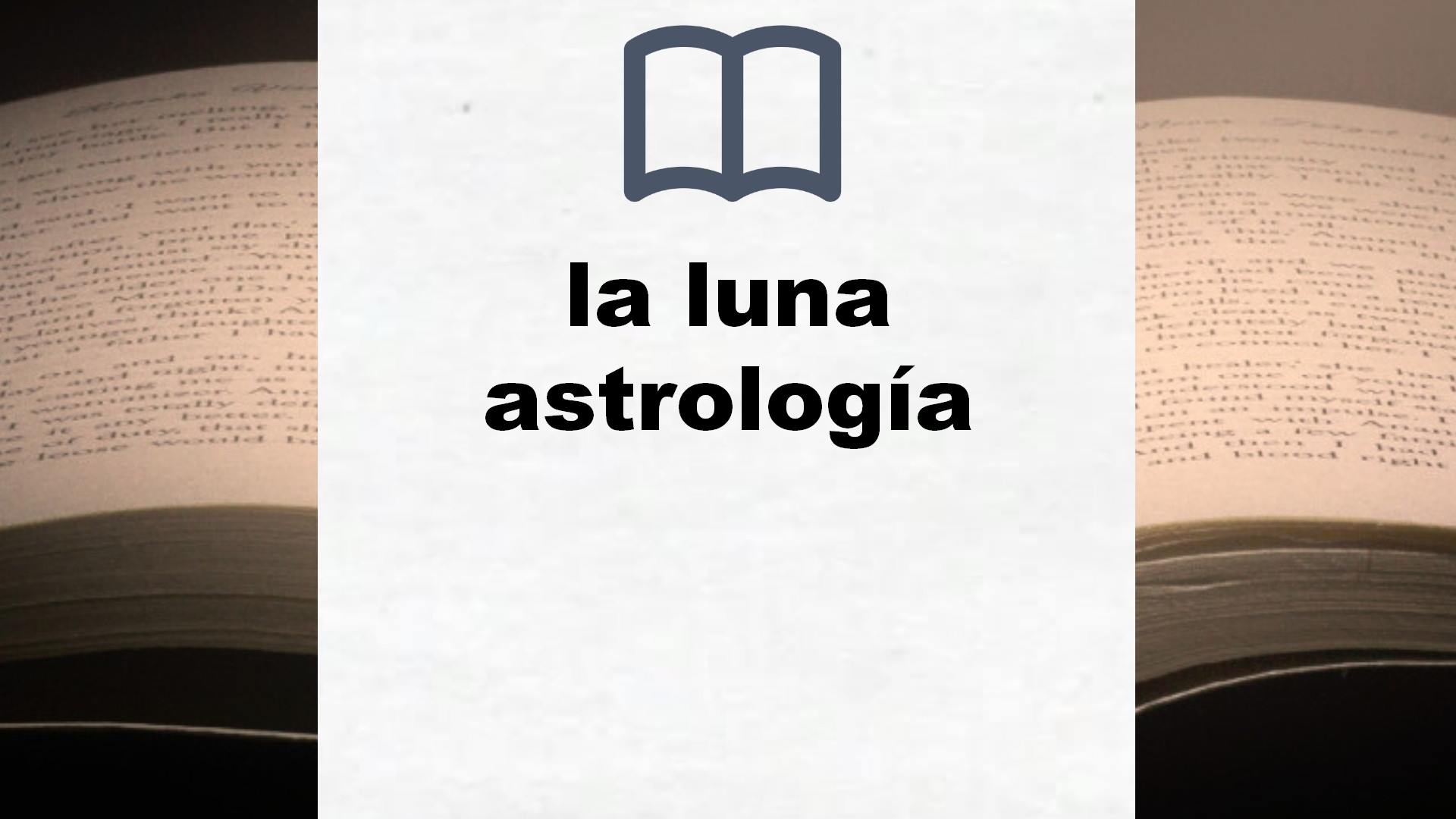 Libros sobre la luna astrología
